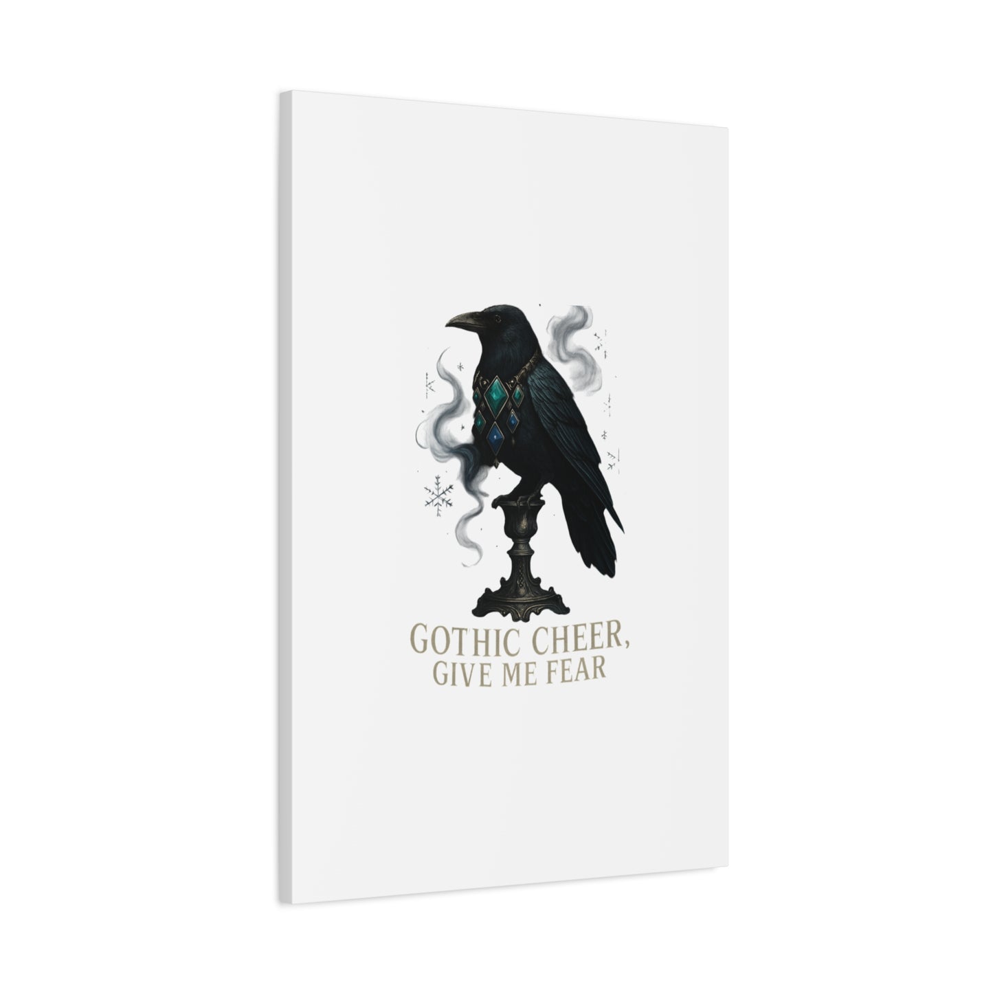 Gothic Raven Canvas Art – “Gothic Cheer, Give Me Fear” Matte Stretched Wall Decor