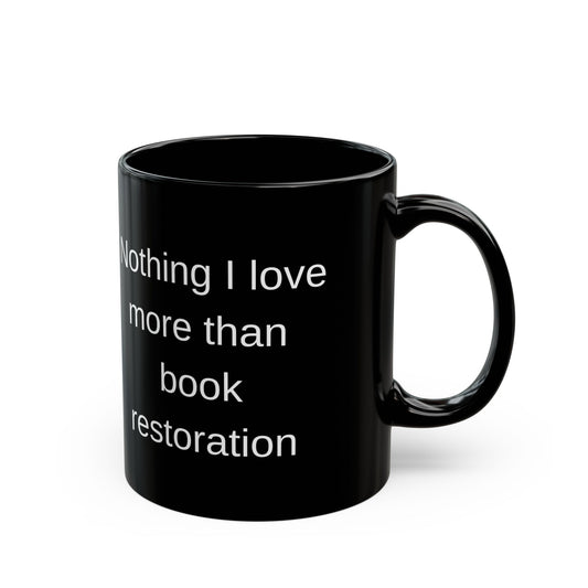 Book Restoration Black Coffee Mug (11 oz and 15 oz)