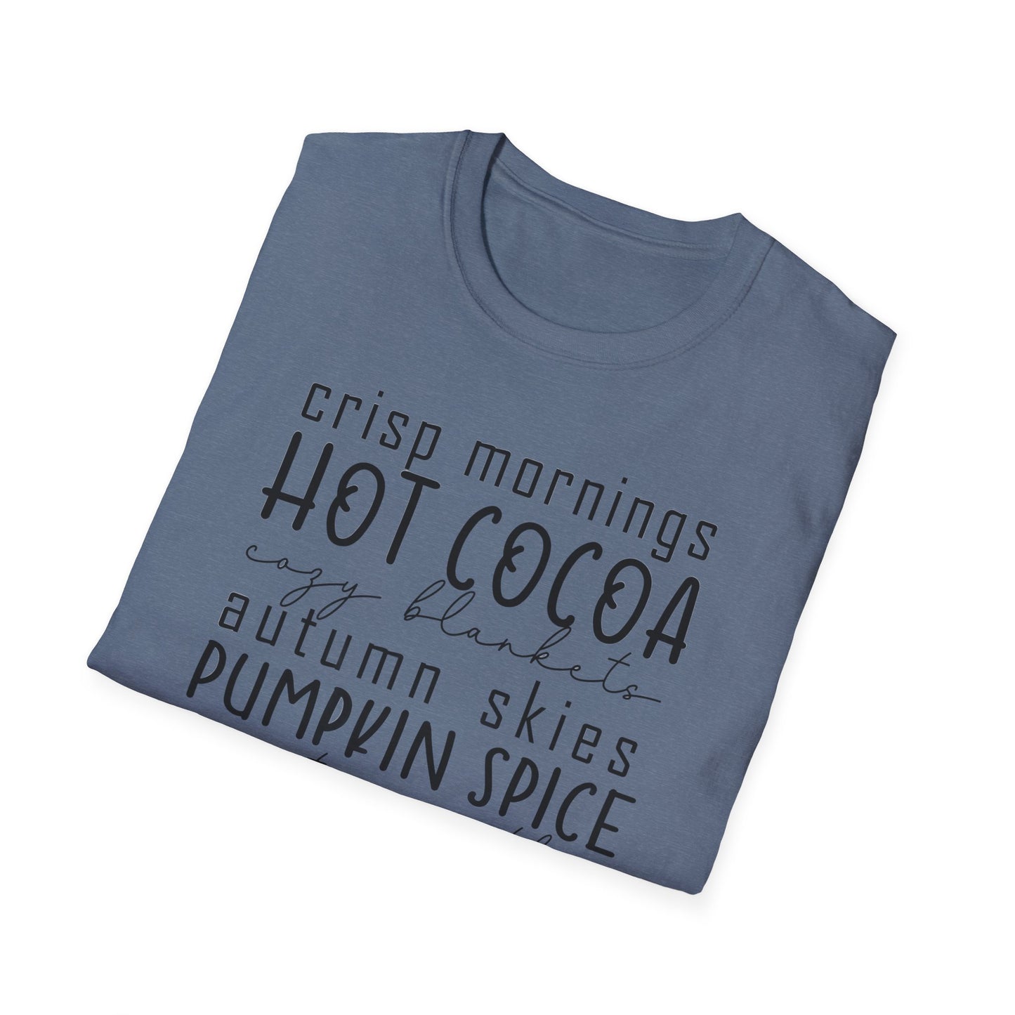 Cozy Fall T-Shirt | Autumn Vibes Shirt, Pumpkin Spice Tee, Hot Cocoa Top, Seasonal Casual Wear, Thanksgiving Gift