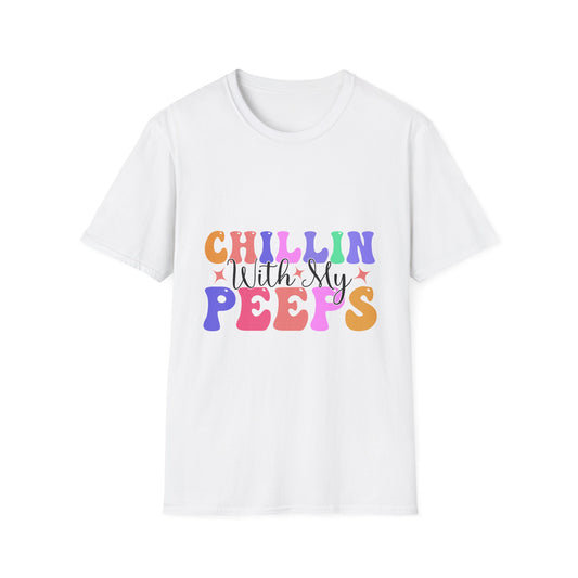 Chillin With My Peeps Unisex T-Shirt, Casual Summer Tee, Friendship Gift, Fun Vibe Shirt, Perfect for Relaxing