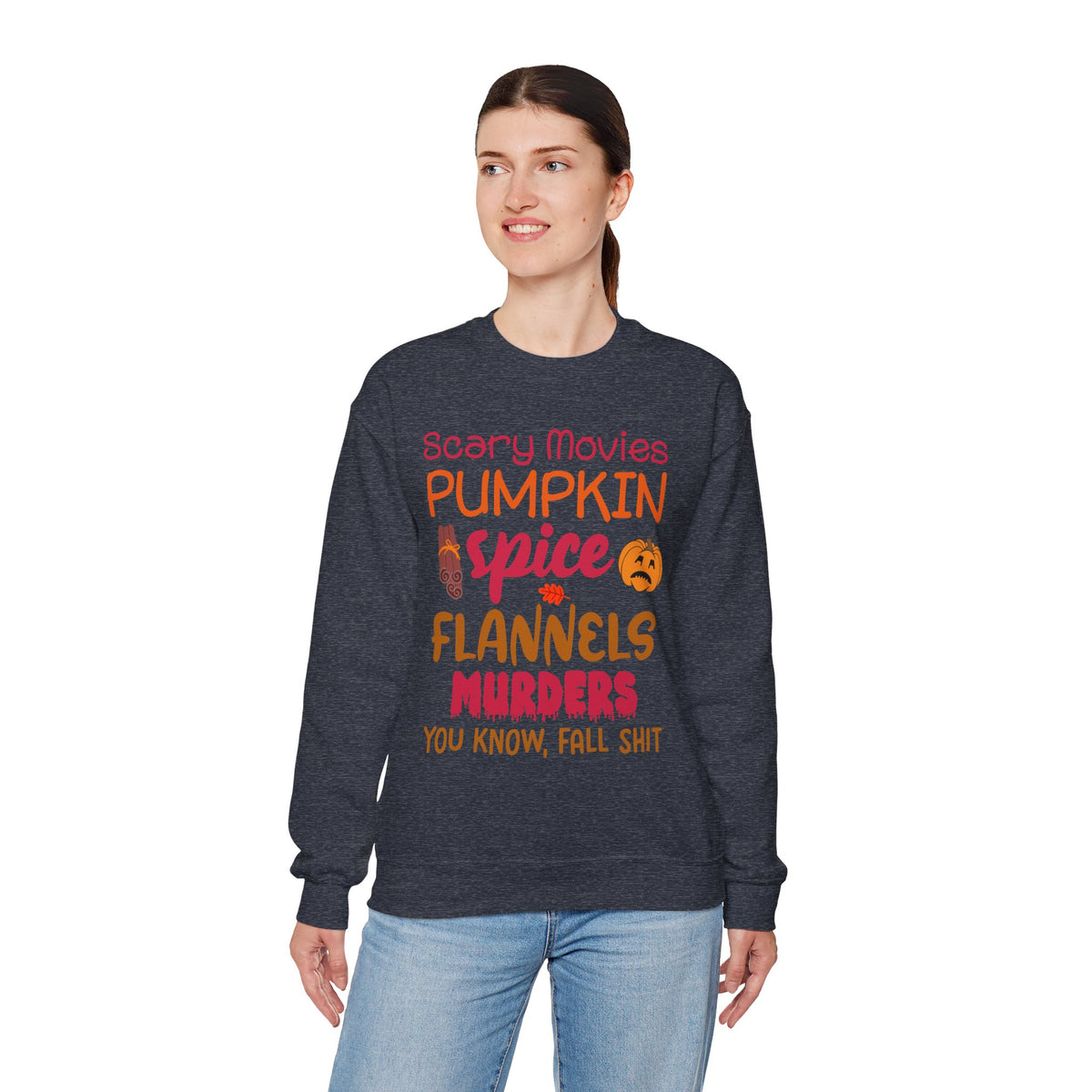 Fall Vibes Sweatshirt — "Scary Movies Pumpkin Spice Flannels Murders" Cozy Crewneck