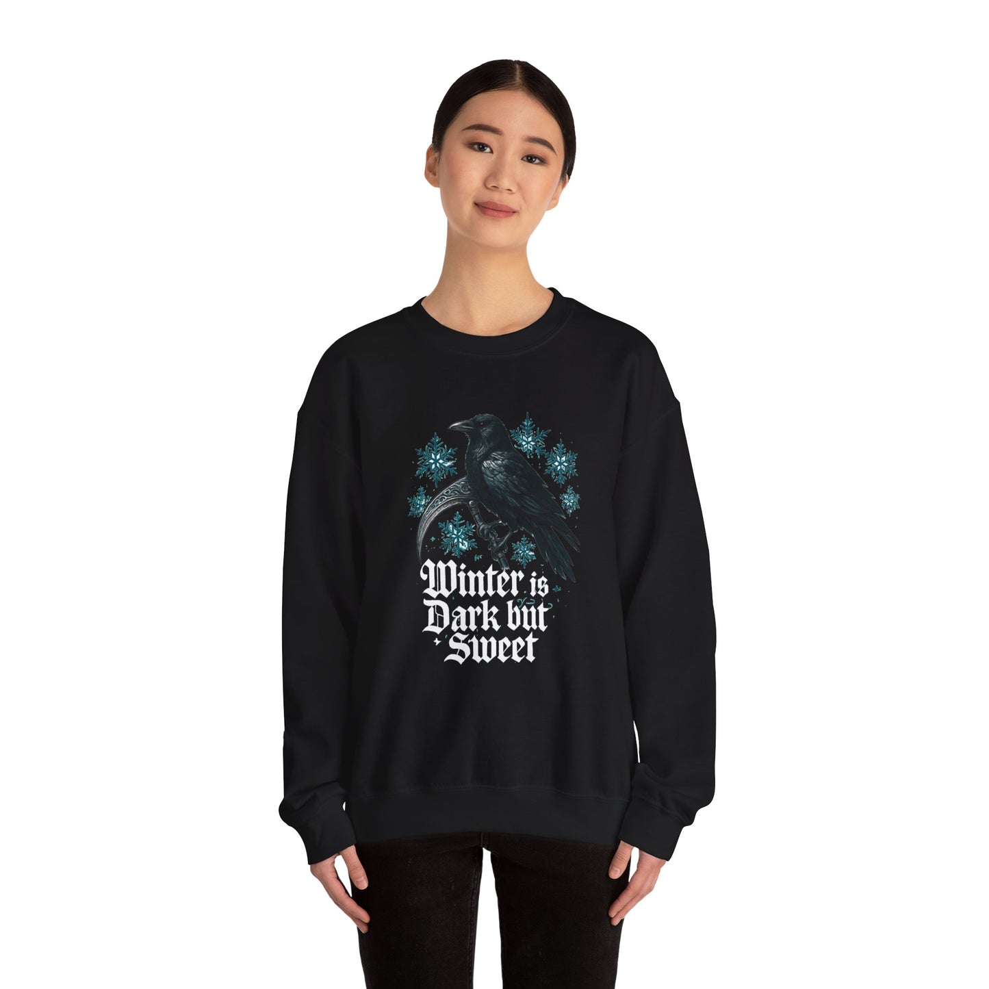 Winter is Dark But Sweet Crewneck Sweatshirt