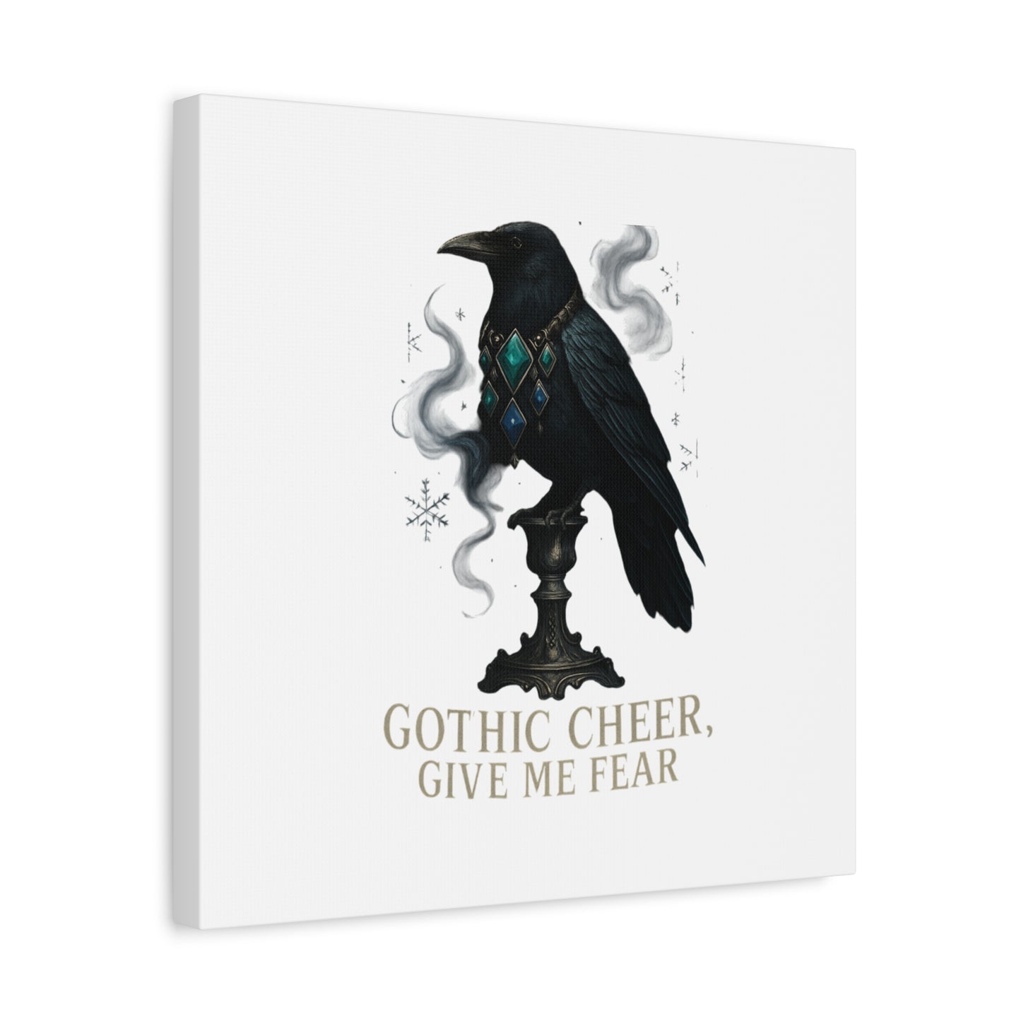 Gothic Raven Canvas Art – “Gothic Cheer, Give Me Fear” Matte Stretched Wall Decor