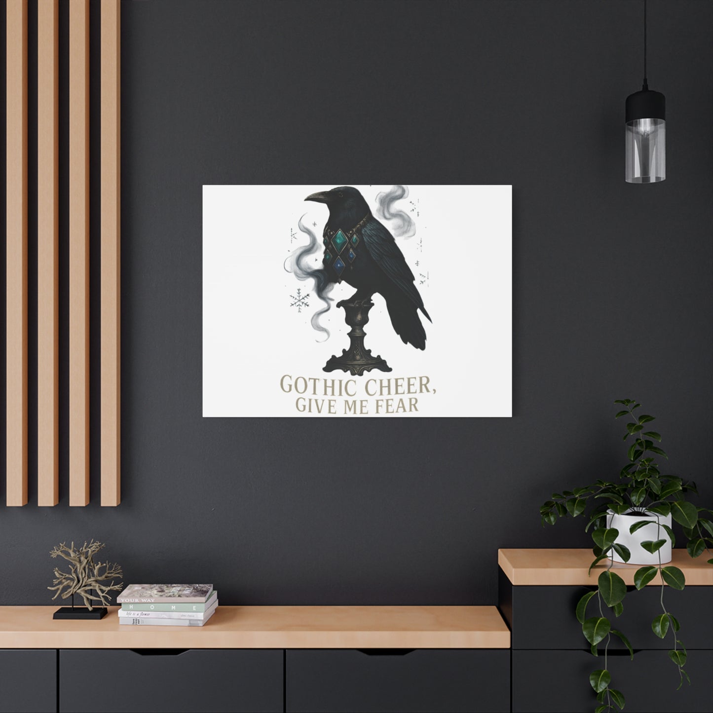 Gothic Raven Canvas Art – “Gothic Cheer, Give Me Fear” Matte Stretched Wall Decor