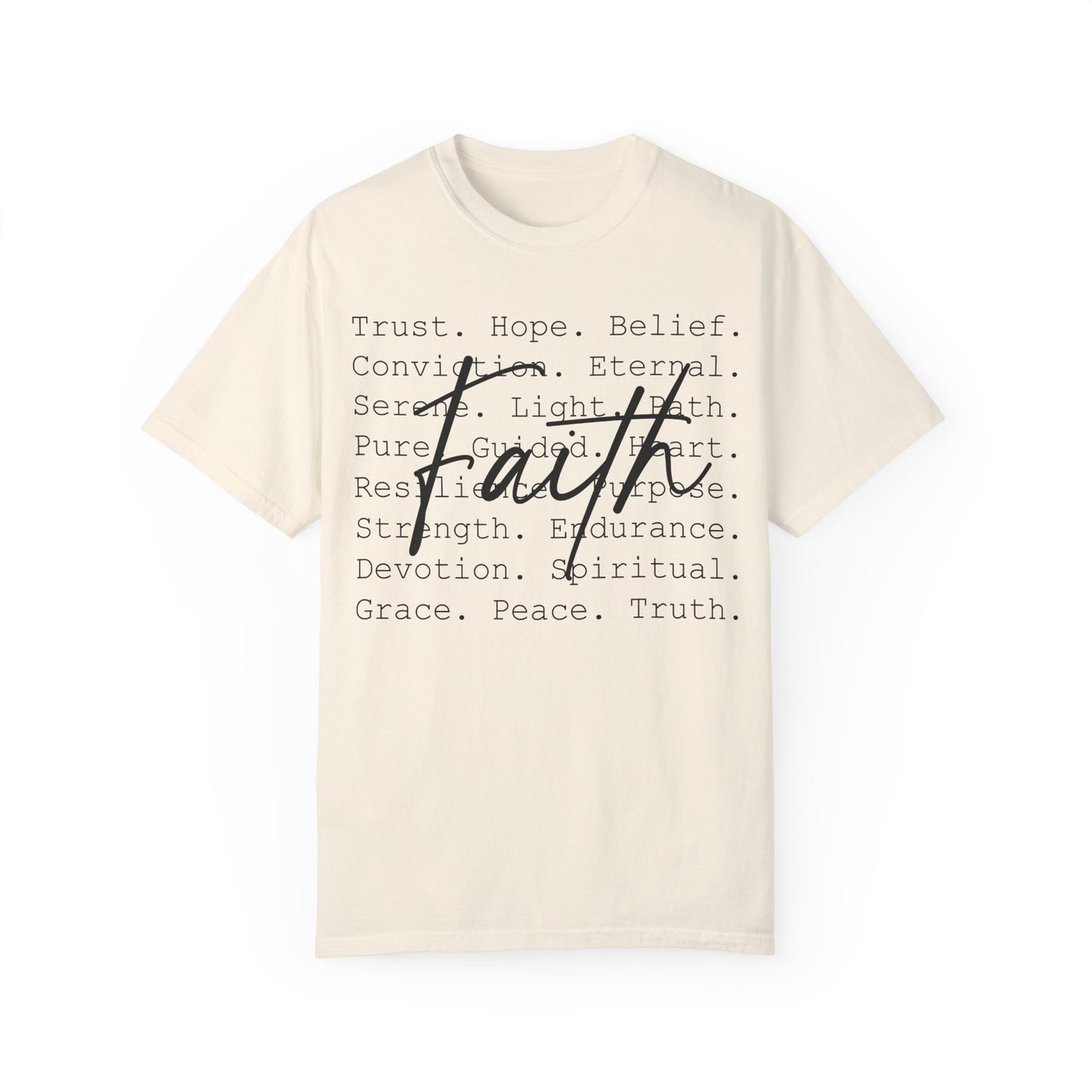 Faith-Inspired Unisex Garment-Dyed T-Shirt – Trust, Hope, Belief - Spiritual Apparel For Moms, Dads, Christians