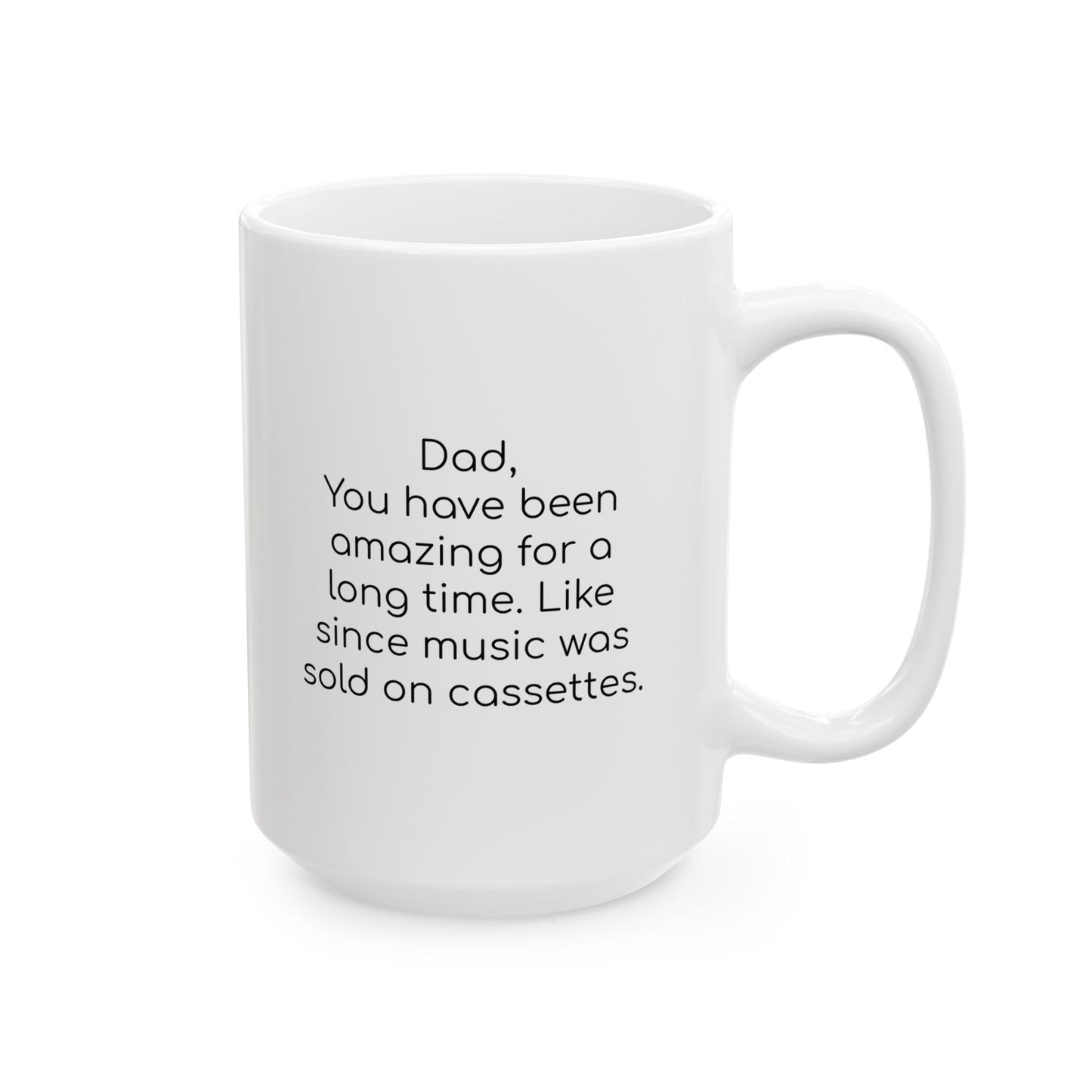 Amazing Dad Mug 11 oz or 15 oz