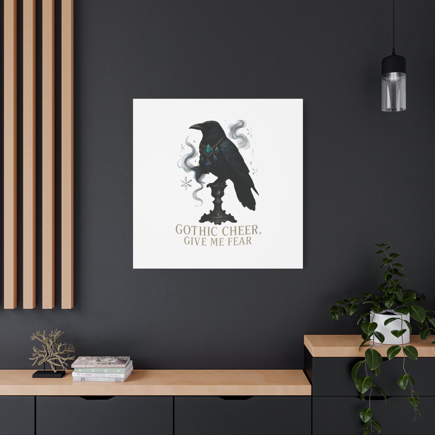 Gothic Raven Canvas Art – “Gothic Cheer, Give Me Fear” Matte Stretched Wall Decor