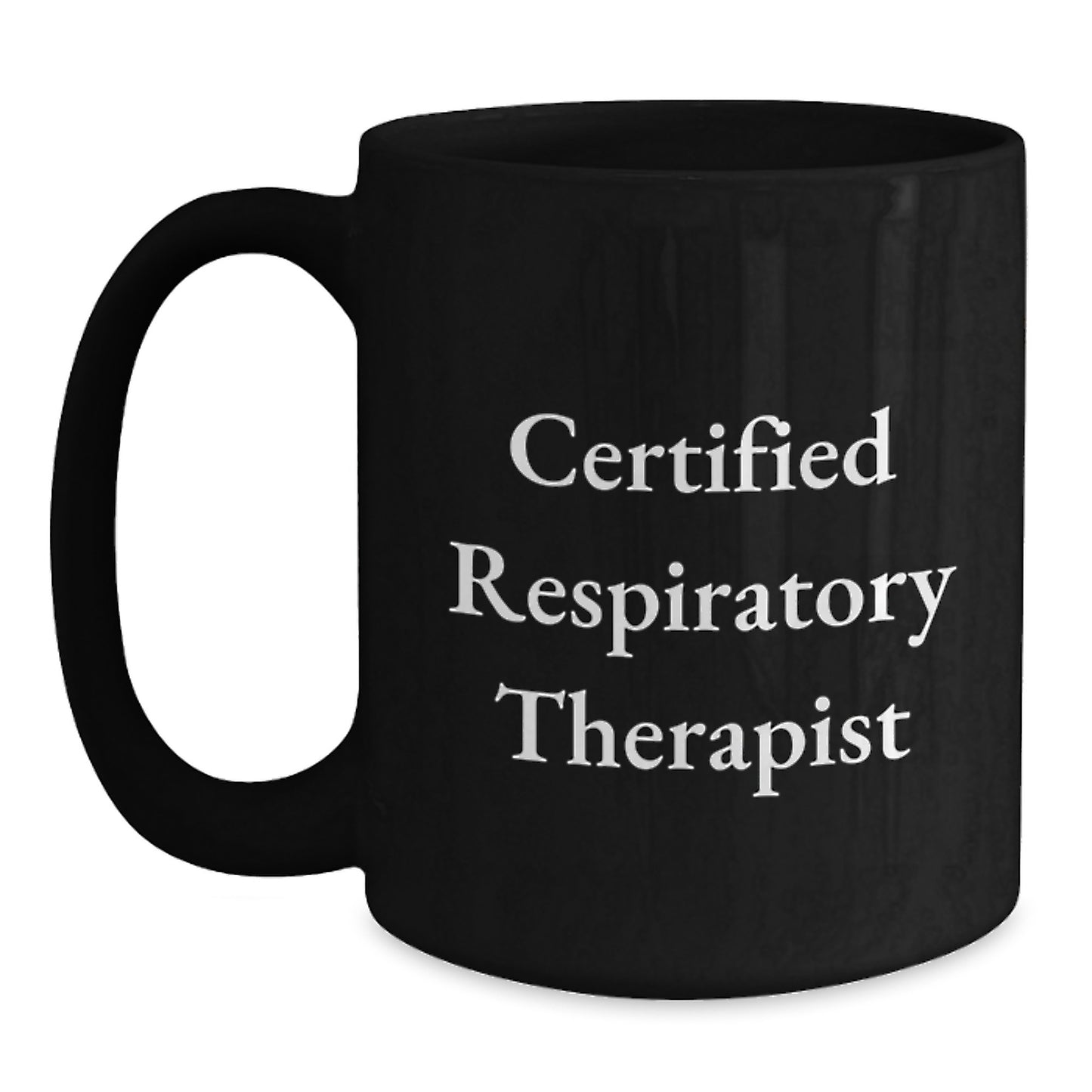 Inspirational Gifts from Friends for Respiratory Therapist, Funny Quote on Black Coffee Mug, Birthday Unique Gifts - Main