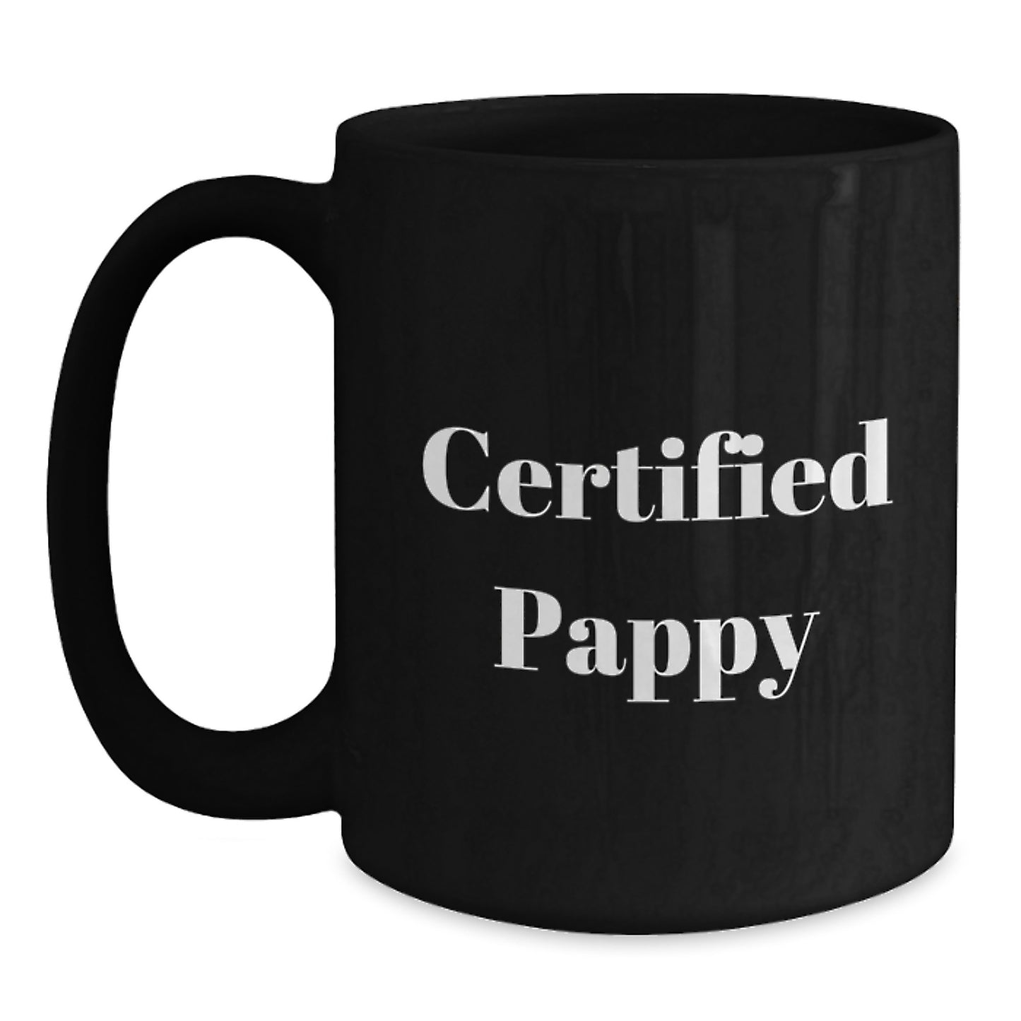 Funny Pappy Gifts, 'Certified Pappy' Quote on Black Coffee Mug, Graduation Unique Gifts from Friends, Family, or Coworkers - Main