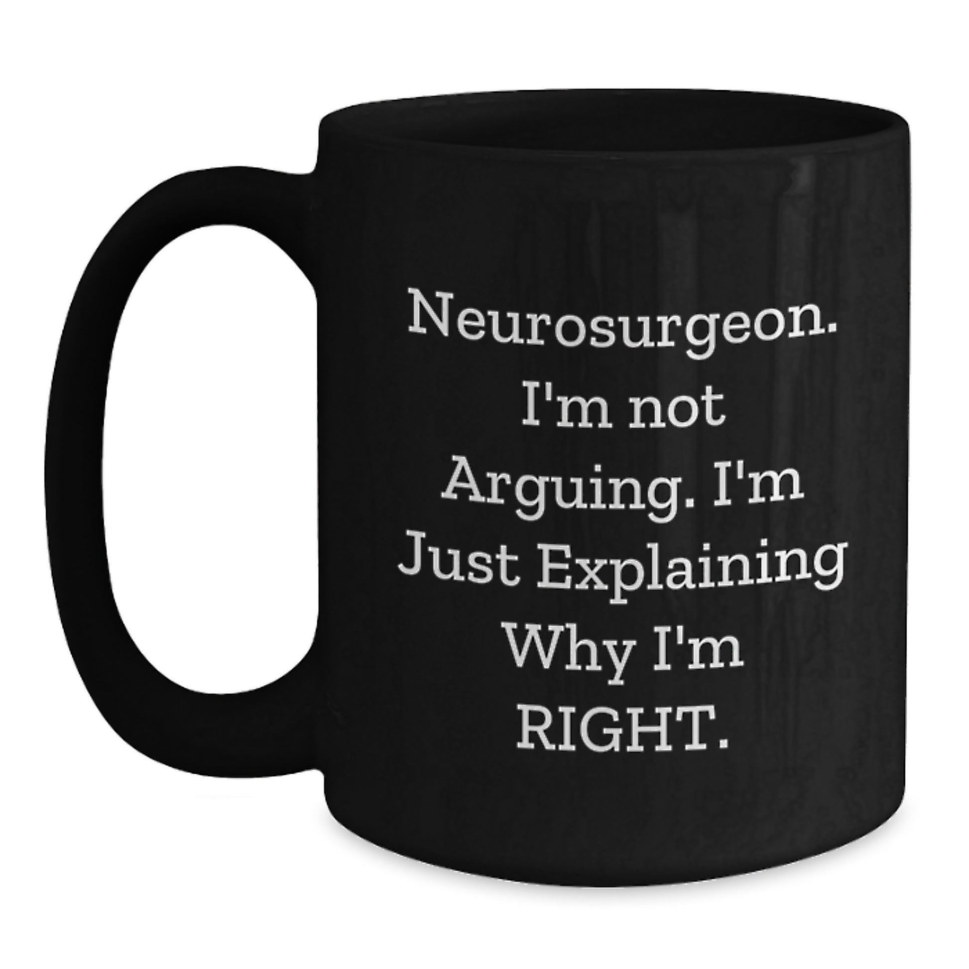 Funny Neurosurgeon Gift for Men, Unique Black Coffee Mug from Friends, Inspirational Quote for Graduation - Main