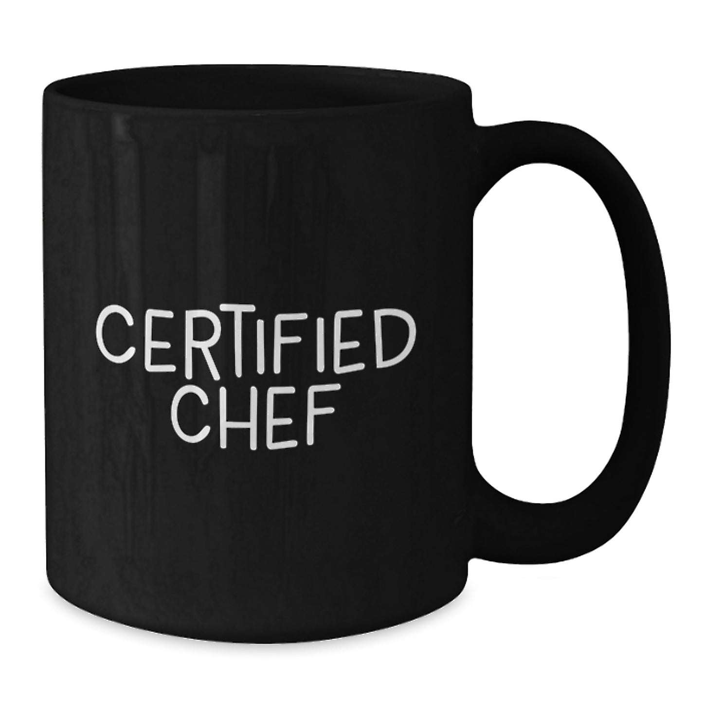 Funny Certified Chef Birthday Unique Gift from Friends to Men - Black Coffee Mug, 11oz or 15oz, Microwave and Dishwasher Safe - Additional