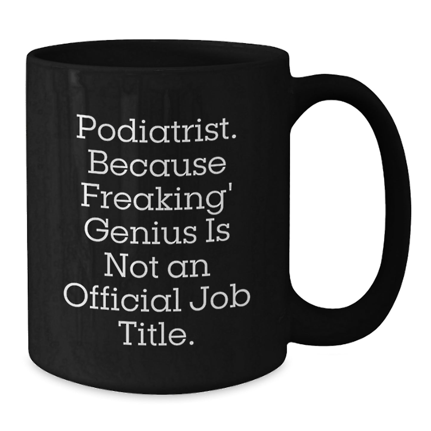 Funny Podiatrist Gifts from Family, Unique Black Coffee Mugs for Podiatrist, Podiatrist Appreciation Christmas Unique Gifts - Additional