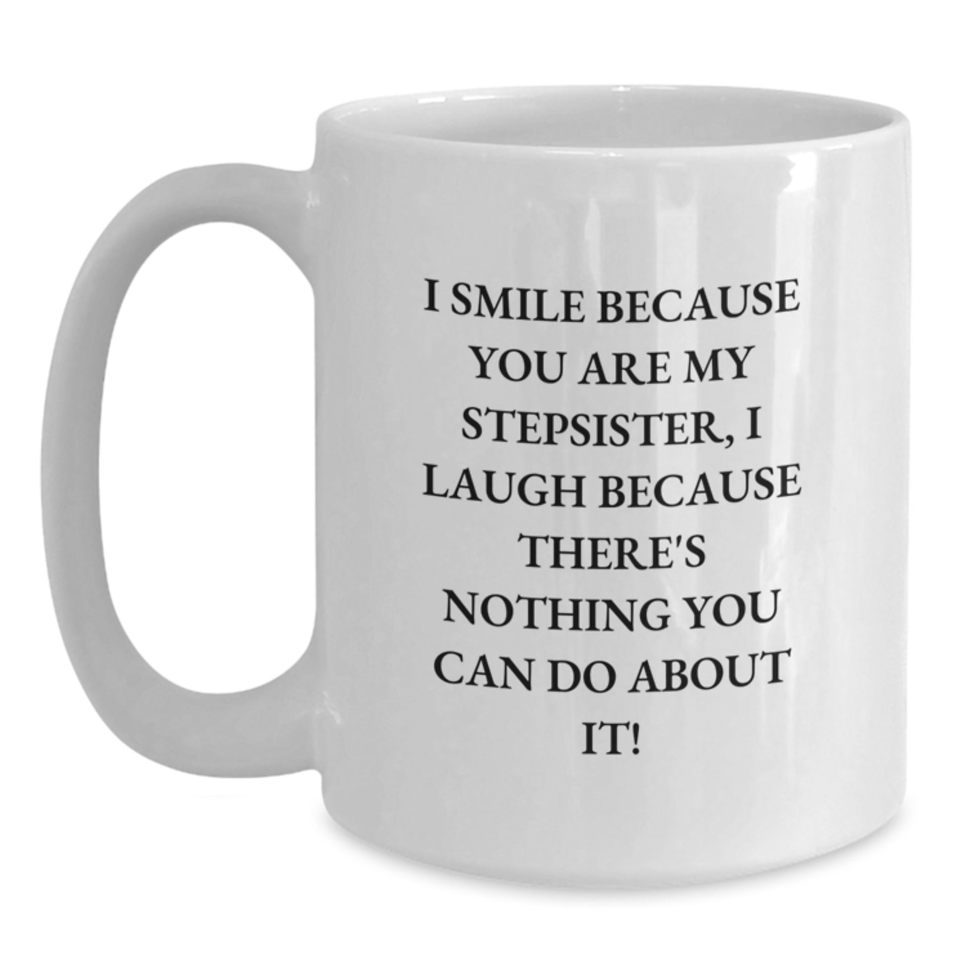 Funny Stepsister Christmas White Coffee Mugs for Stepsisters - Gifts from Family, Funny Coffee Mugs for Family Members, White Ceramic - Main