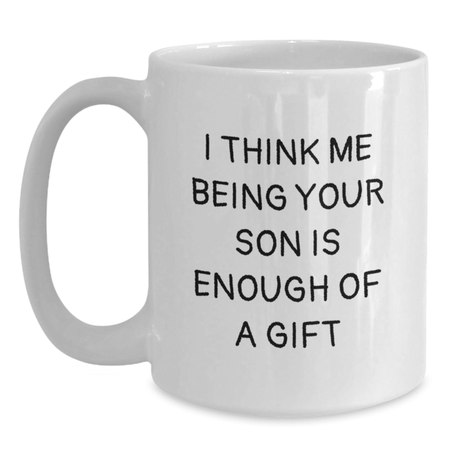 Funny Son White Coffee Mug for Him, Gifts from Mom or Dad, Graduation Unique Gifts for Teenage Boys - Main