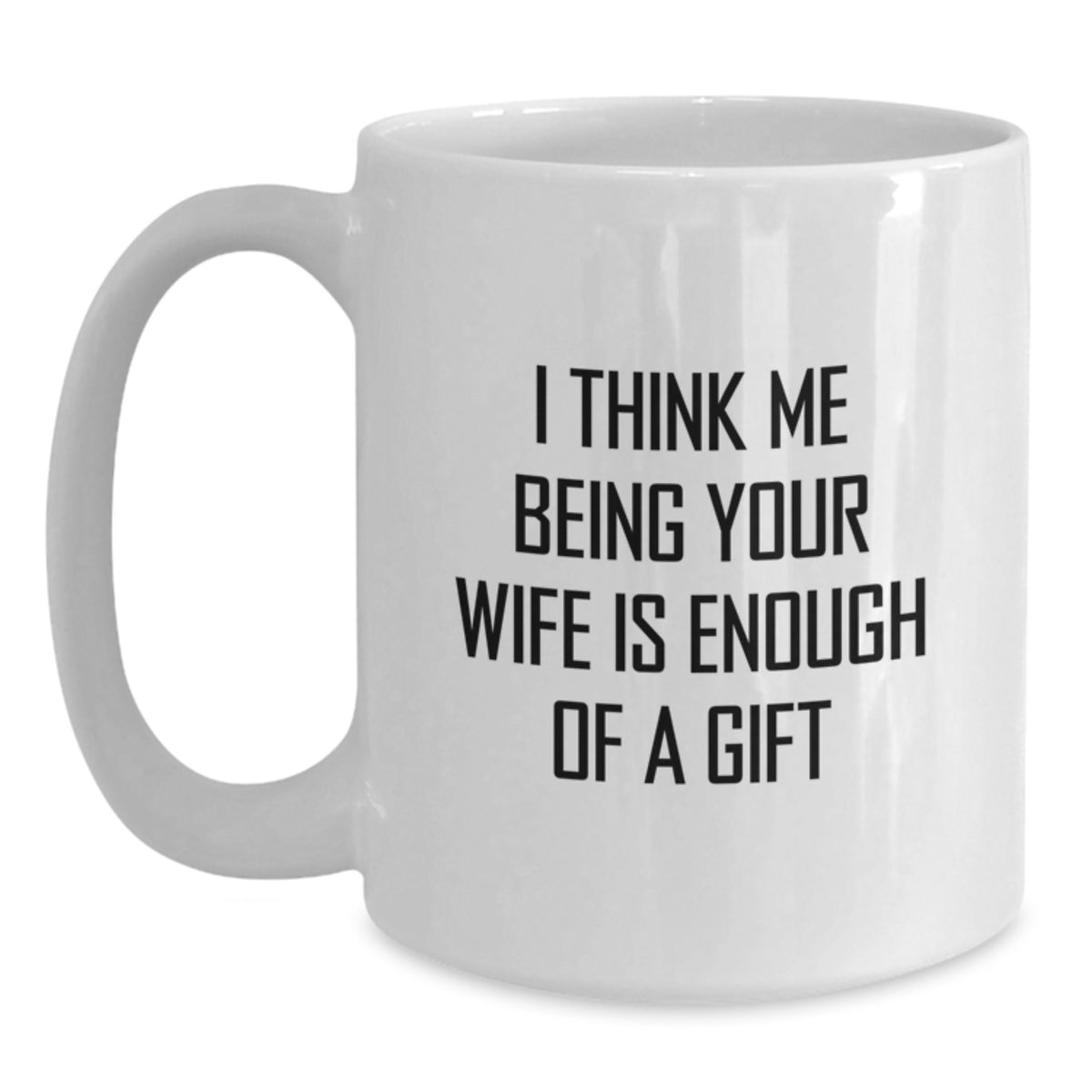 Wife White Coffee Mug Elegant Keepsake for Her Birthday Gift - Main