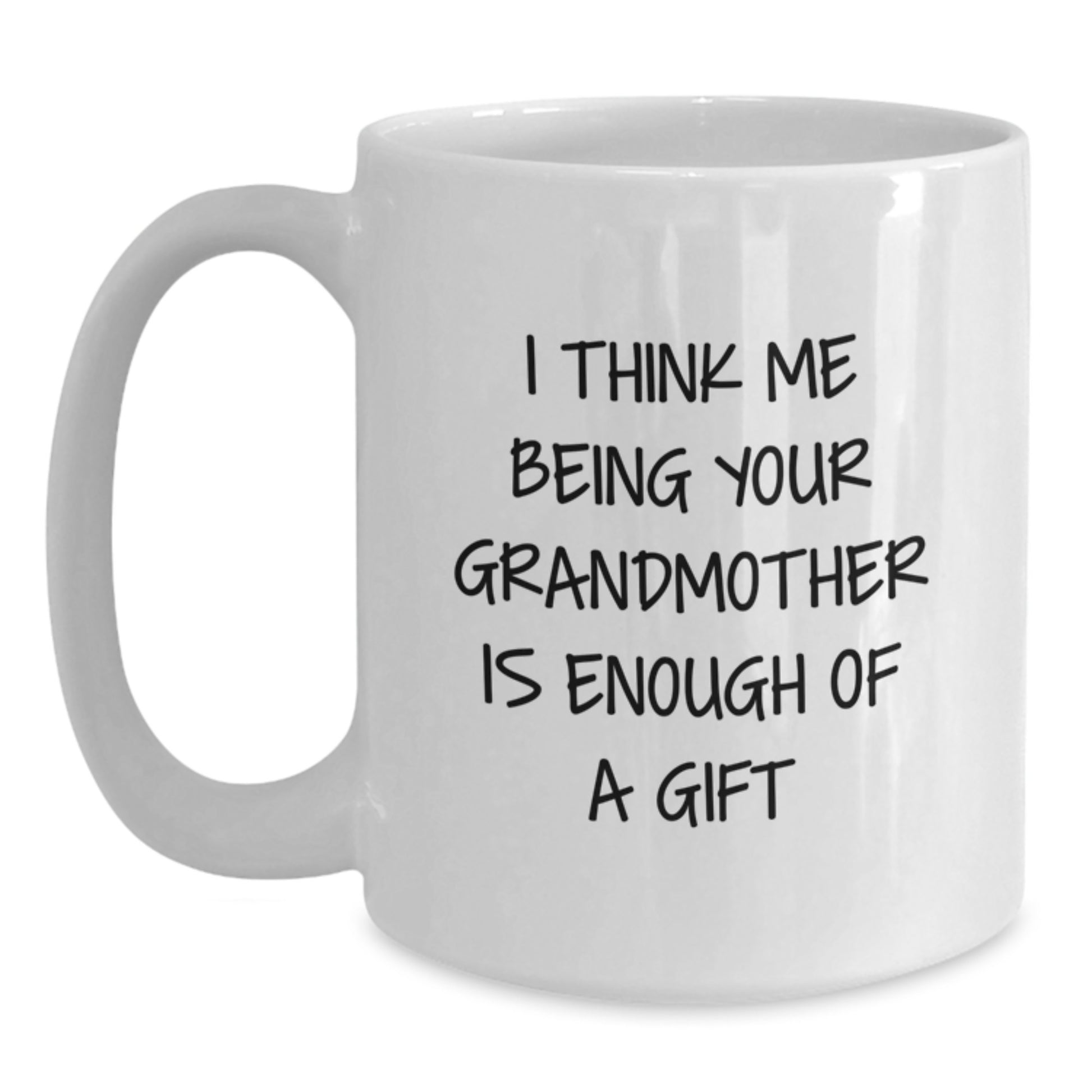 Birthday Gift for Mom Present Grandmother Mug with Heartfelt Quote - Main