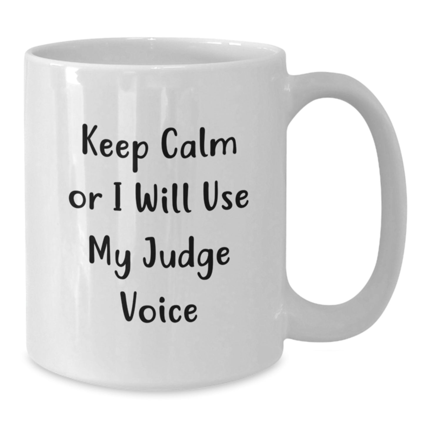 Funny Judge White Coffee Mug Gifts for Judge, Men, Friends, Coworkers, Family - 11oz or 15oz Ceramic Mug, Perfect for Christmas Unique Gifts - Additional