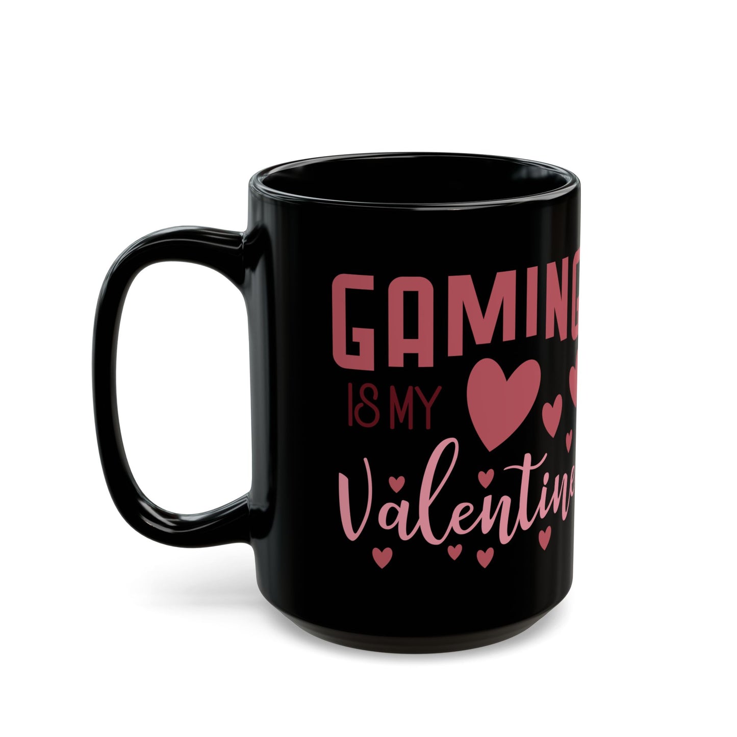 Gaming Game is My Valentine Black Ceramic Coffee Cup, Cute Gamer Valentine Gift (11oz/15oz)