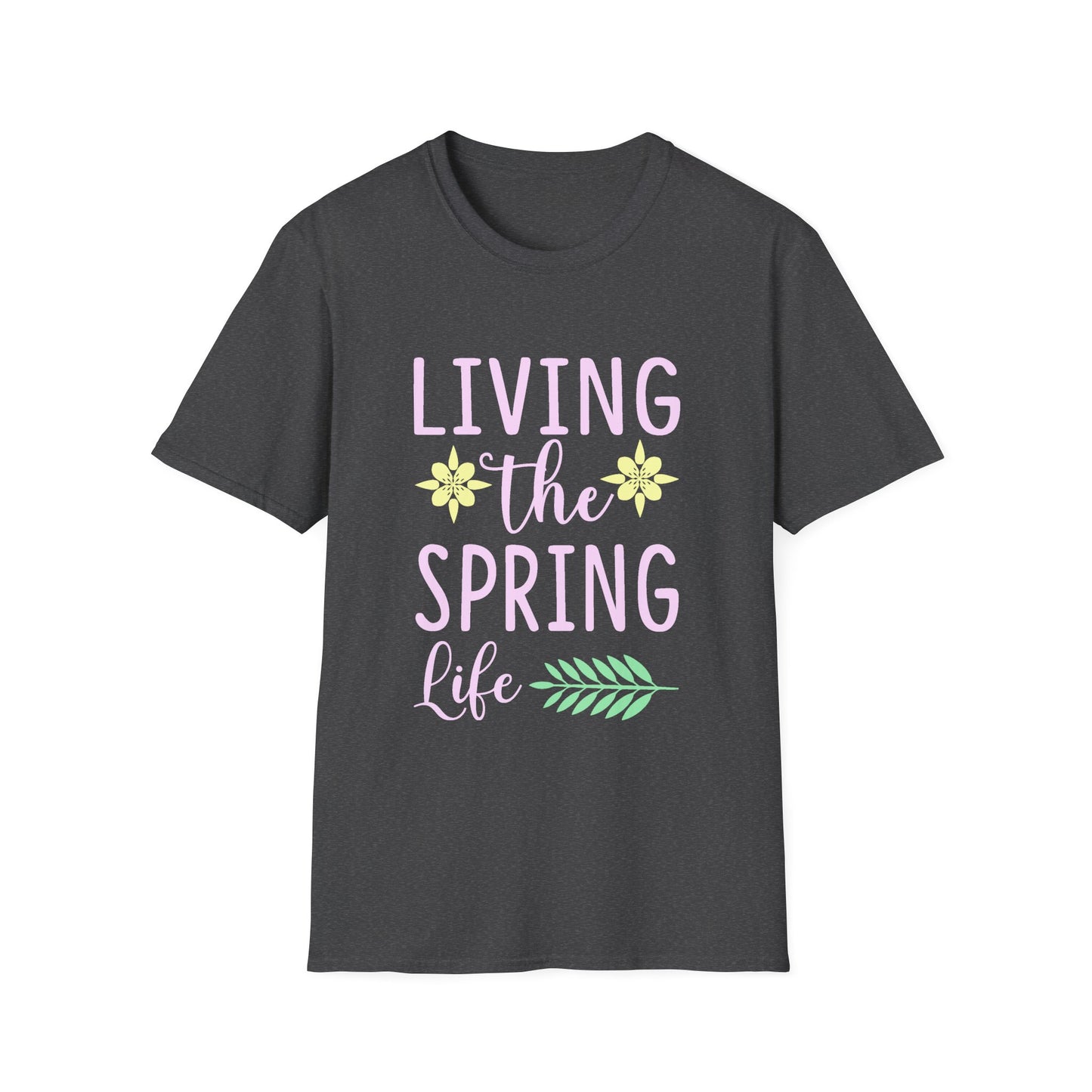 Spring Life T-Shirt — "Living the Spring Life" Pastel Floral Tee