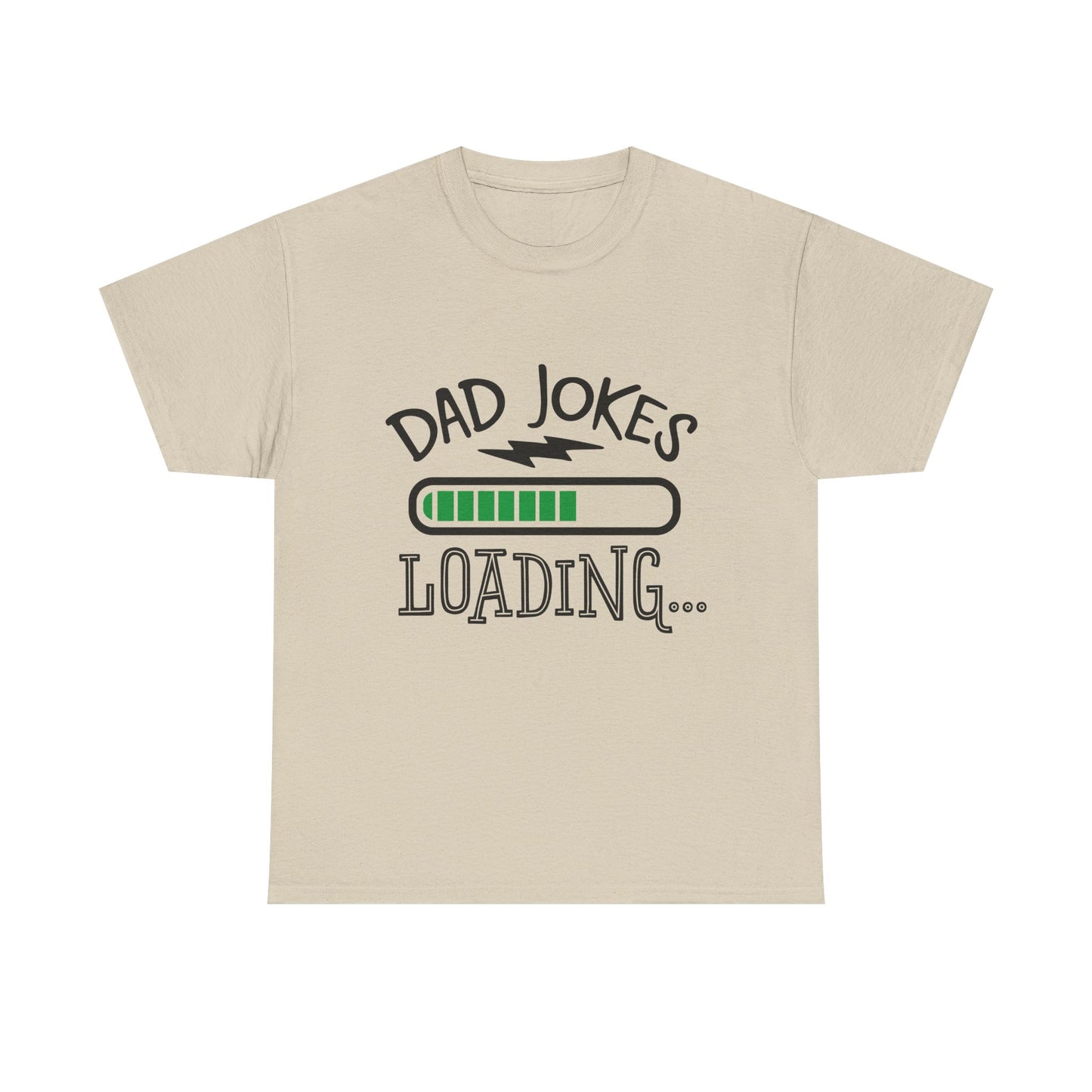 Dad Jokes Loading T-Shirt for Dad for Father's Day