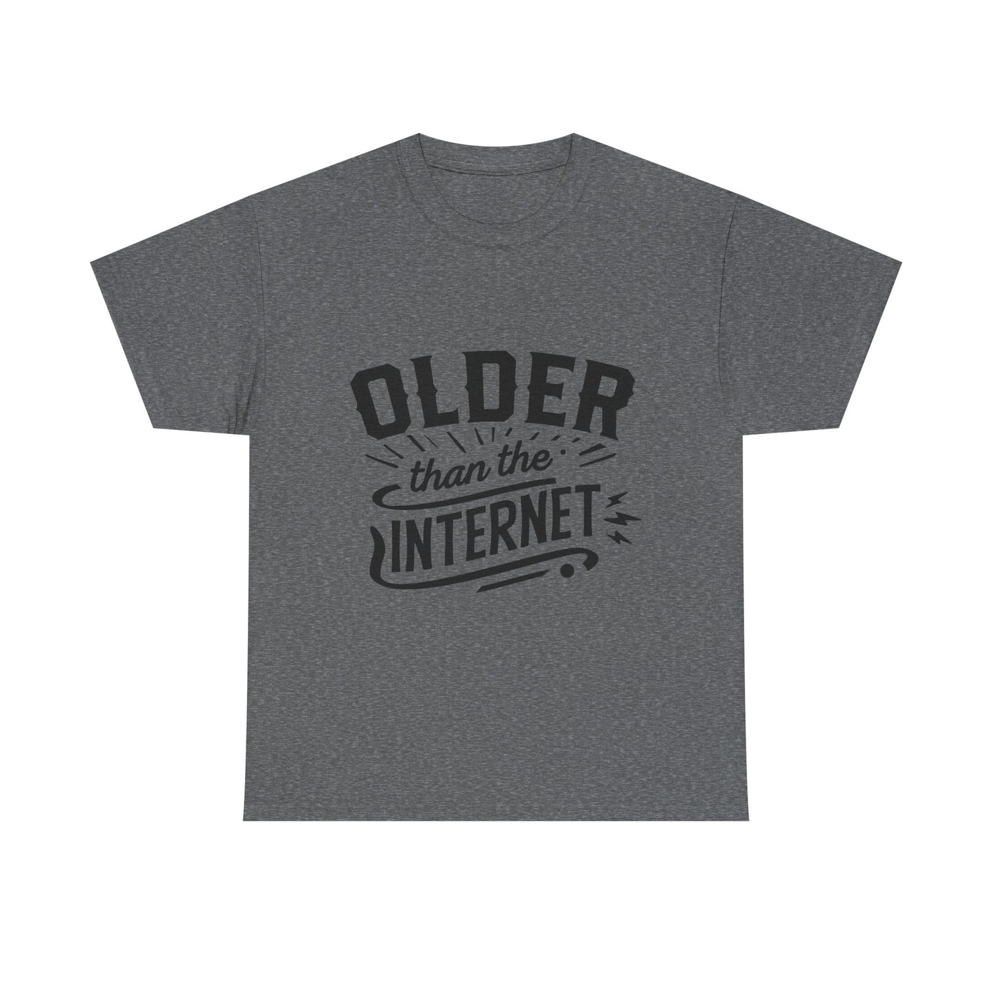 Older Than the Internet Unisex Heavy Cotton Tee for Dad for Father's Day