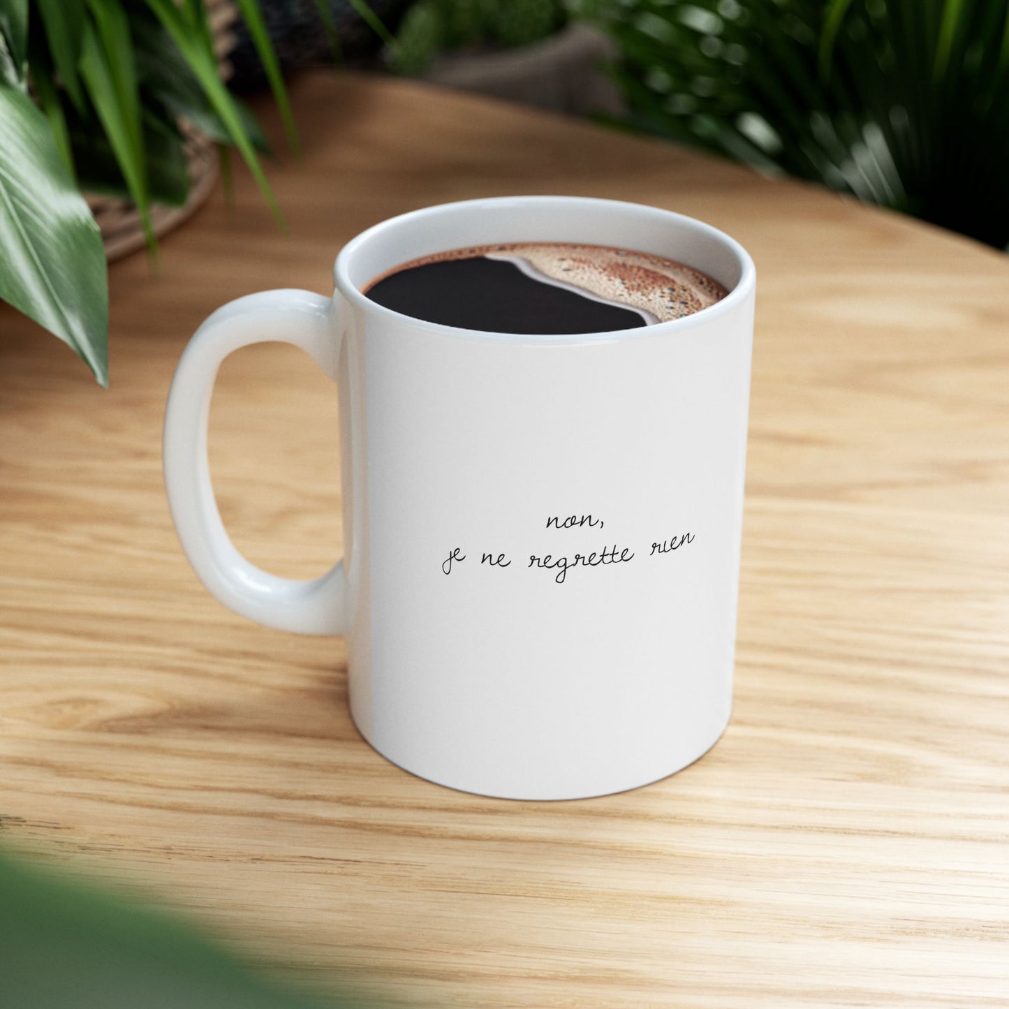 Je ne regrette rien Coffee Mug (11oz & 15oz)