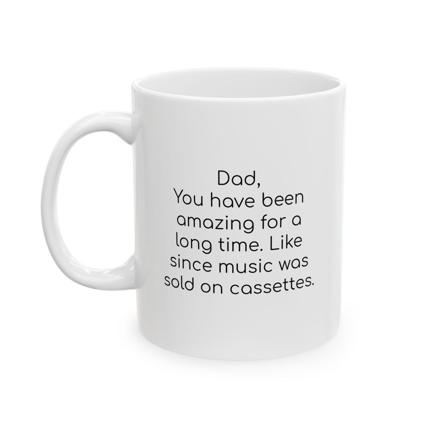 Amazing Dad Mug 11 oz or 15 oz