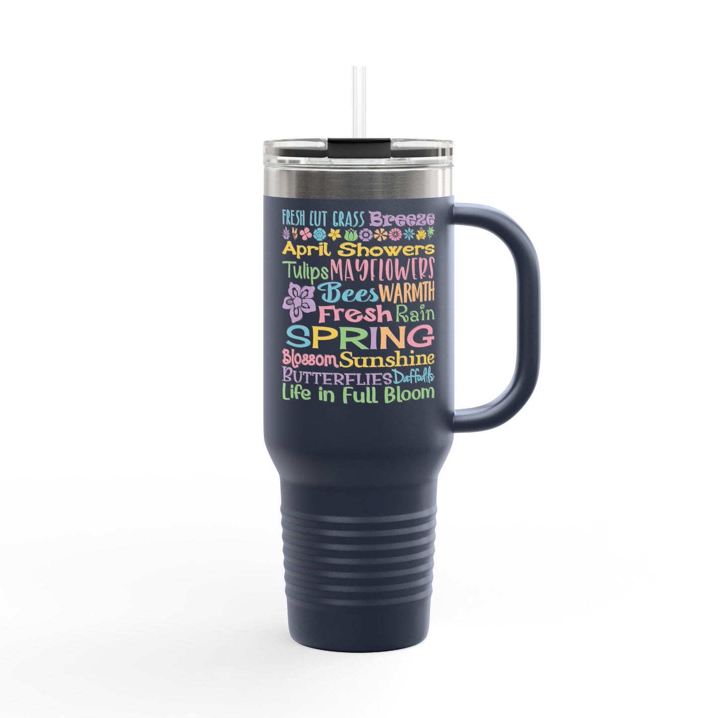 Spring Riot Word Cloud Insulated 40oz -Travel Mug Tumbler