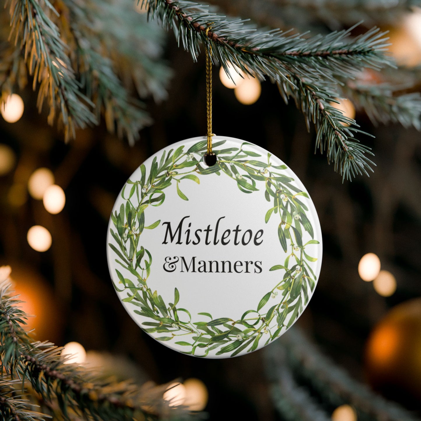 Mistletoe & Manners Ceramic Ornament
