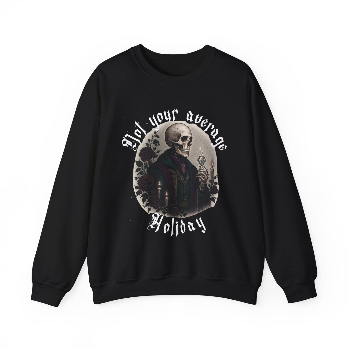 Not Your Average Holiday Crewneck Sweatshirt