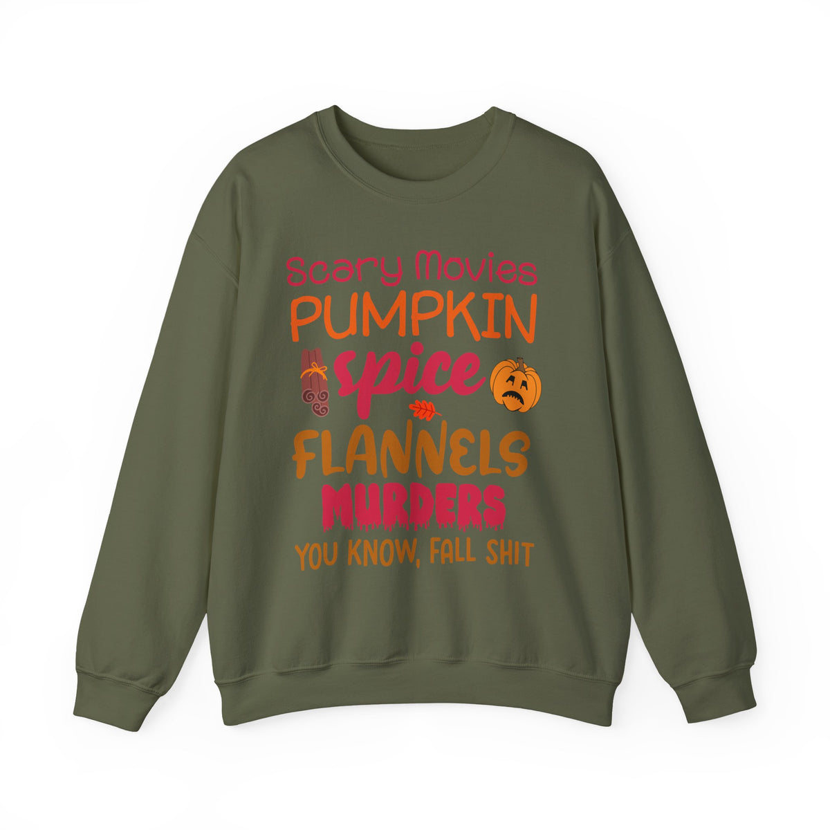 Fall Vibes Sweatshirt — "Scary Movies Pumpkin Spice Flannels Murders" Cozy Crewneck