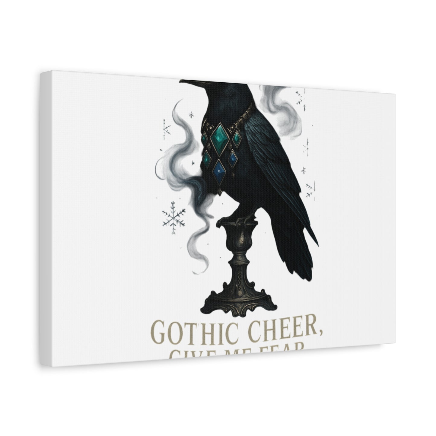 Gothic Raven Canvas Art – “Gothic Cheer, Give Me Fear” Matte Stretched Wall Decor
