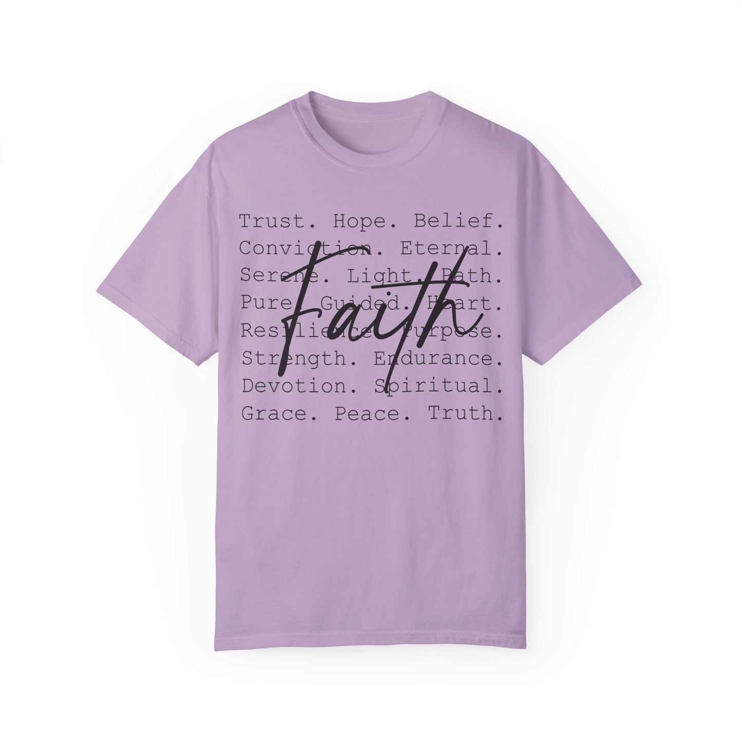 Faith-Inspired Unisex Garment-Dyed T-Shirt – Trust, Hope, Belief - Spiritual Apparel For Moms, Dads, Christians