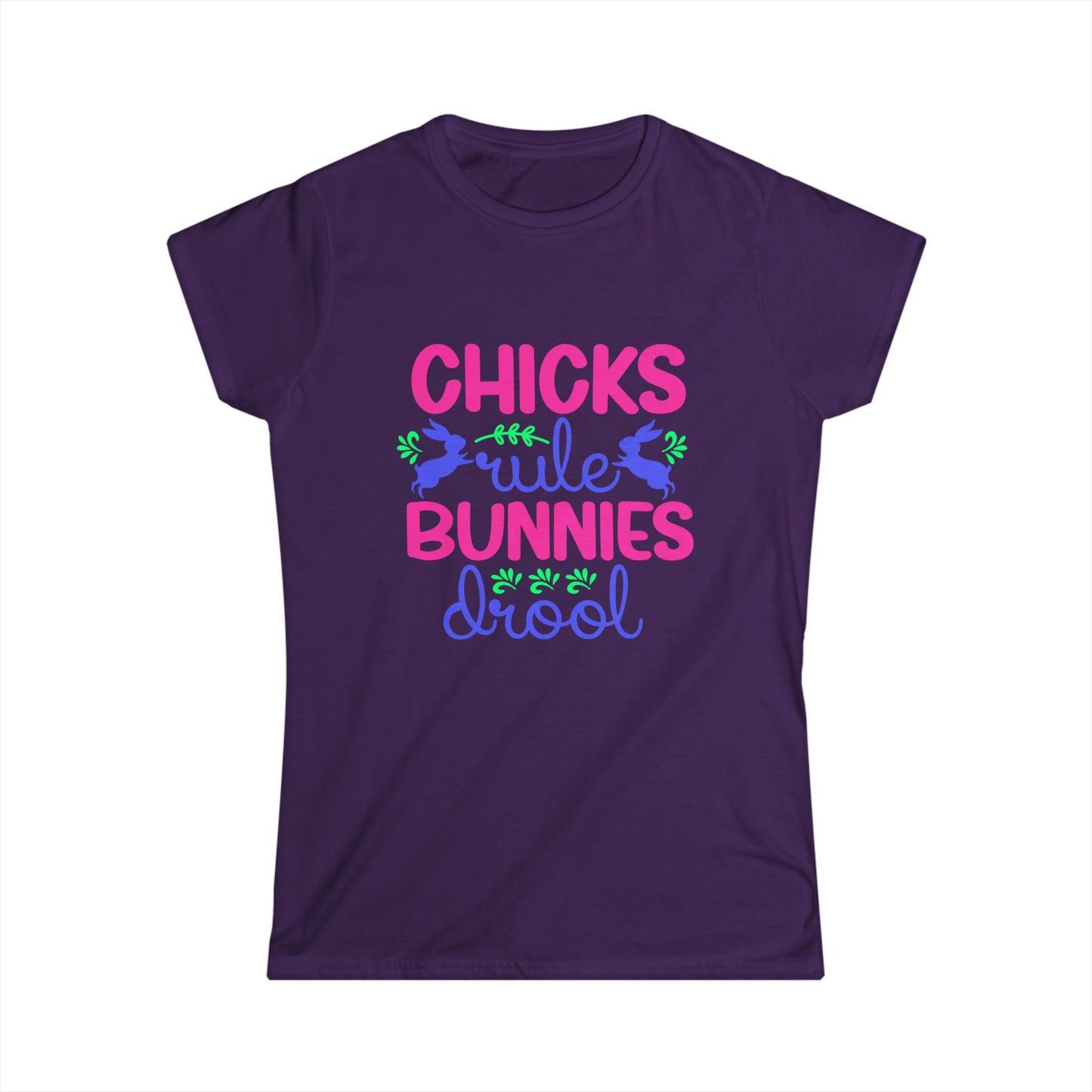 Chicks Rule Bunnies Drool Women's Softstyle T-shirt, Fun Easter Tee for Spring Celebrations, Perfect Gift for Easter Lovers