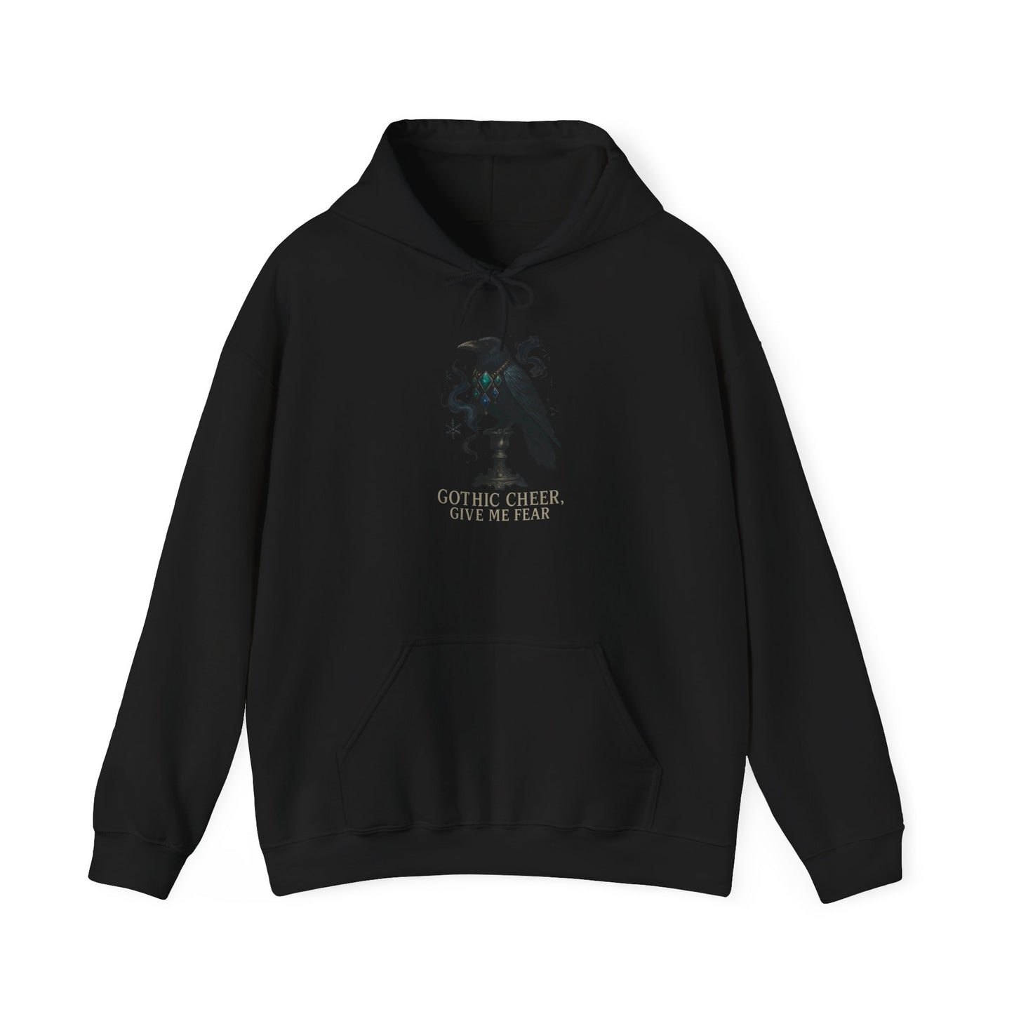 Raven Silhouette Hoodie — "Gothic Cheer, Give Me Fear" Graphic Pullover