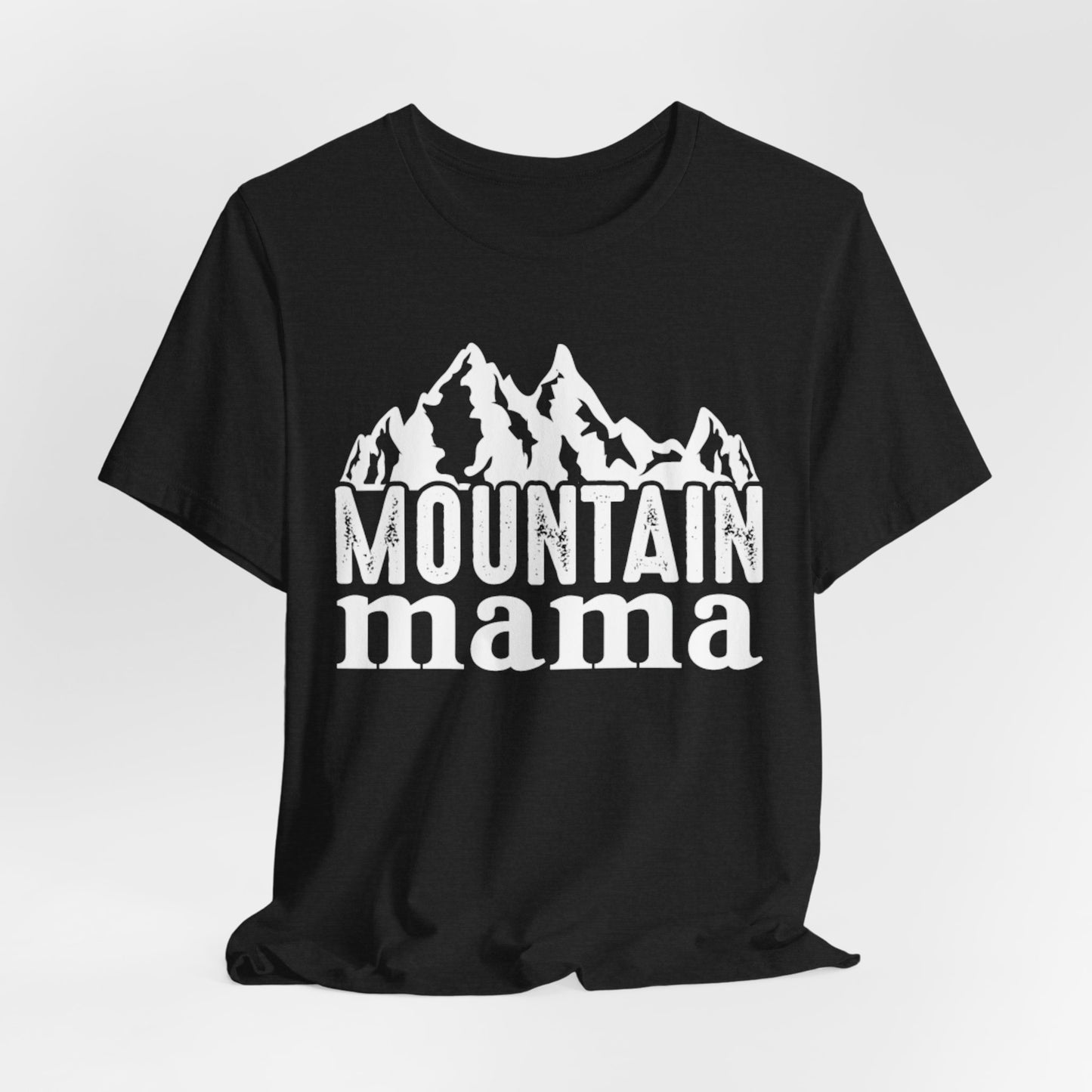 Mountain Mama T-Shirt – Rustic Adventure Graphic Tee for Outdoor Moms