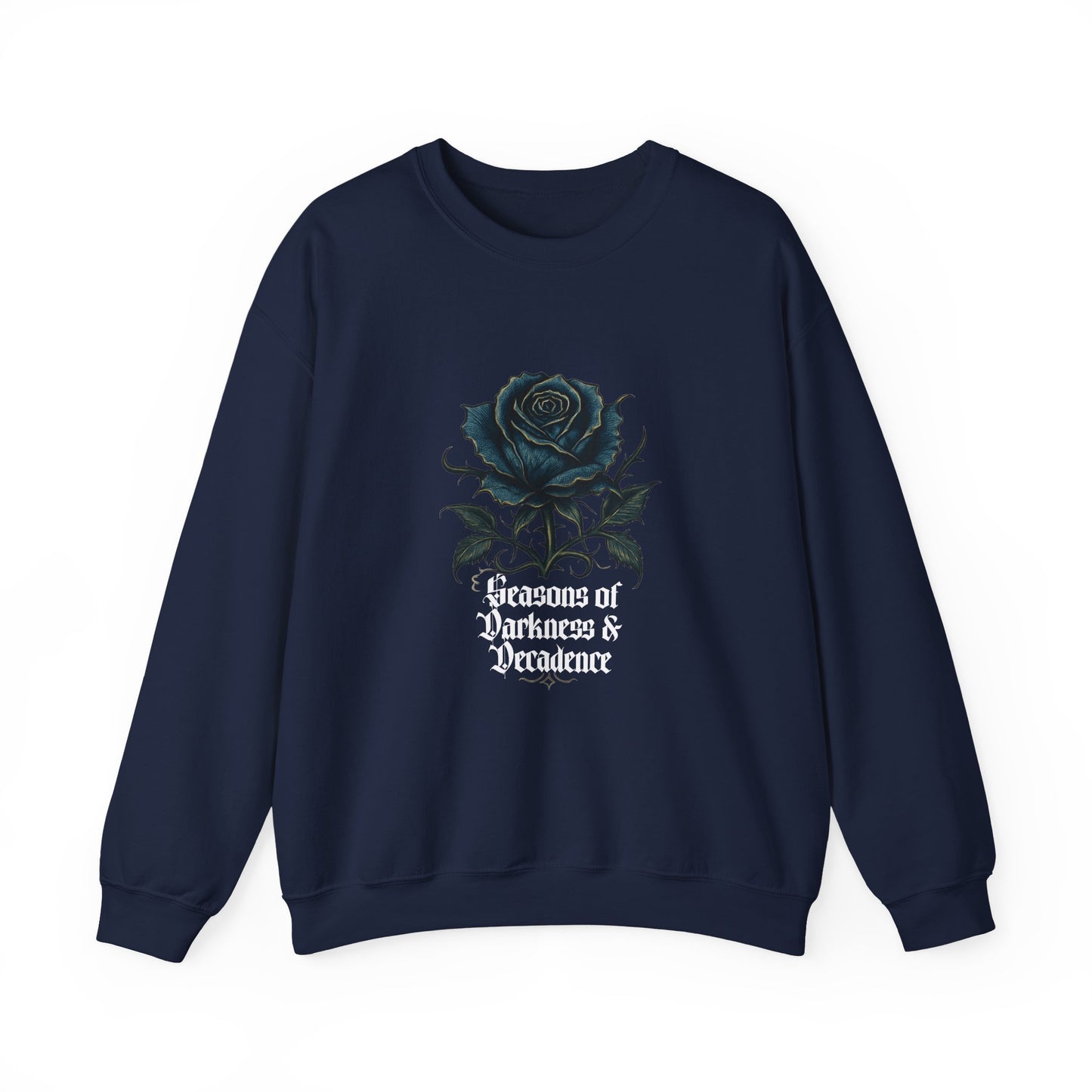 Crewneck Sweatshirt — 'Seasons of Darkness & Decadence' Gothic Rose Graphic