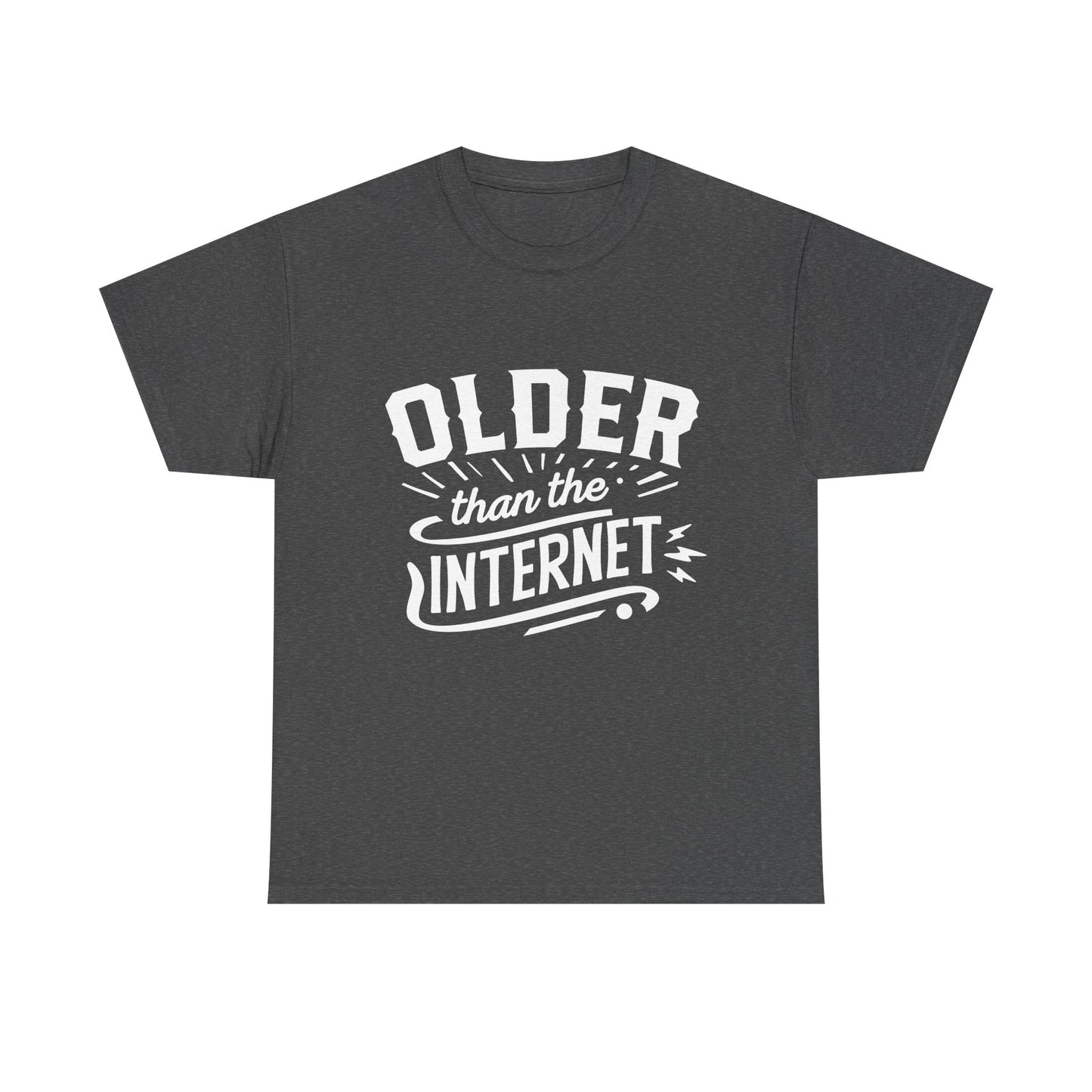 Older Than the Internet Unisex Heavy Cotton Tee for Dad for Father's Day