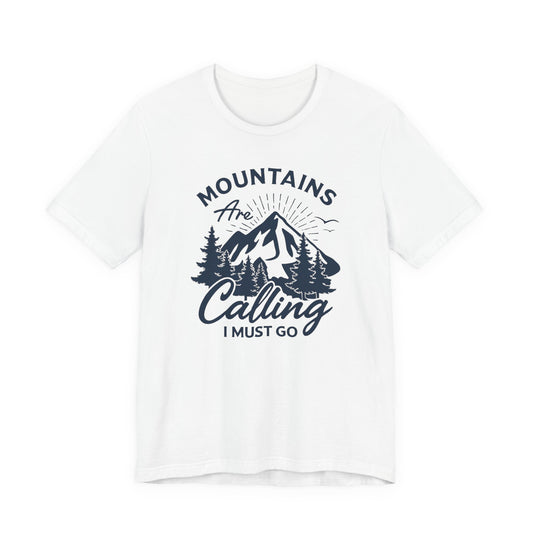 Mountains Are Calling T‑Shirt — Outdoor Adventure Graphic Tee