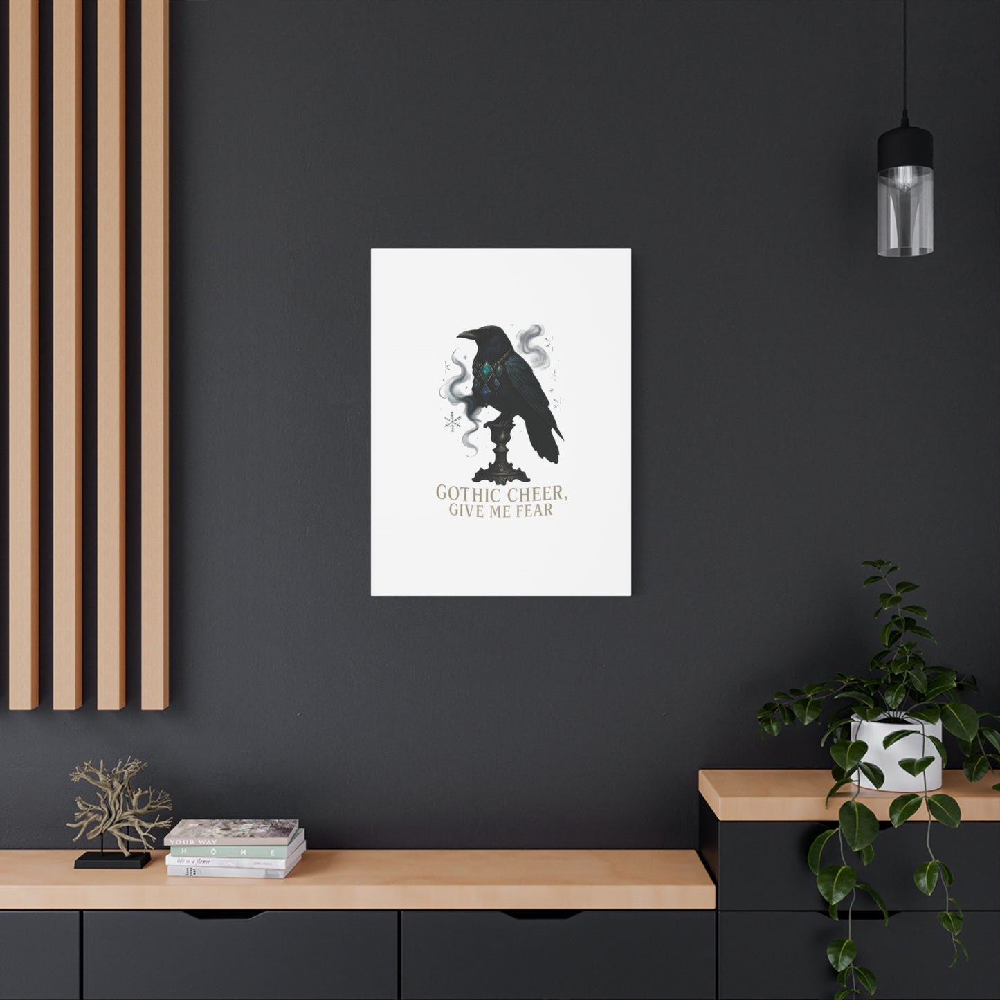 Gothic Raven Canvas Art – “Gothic Cheer, Give Me Fear” Matte Stretched Wall Decor