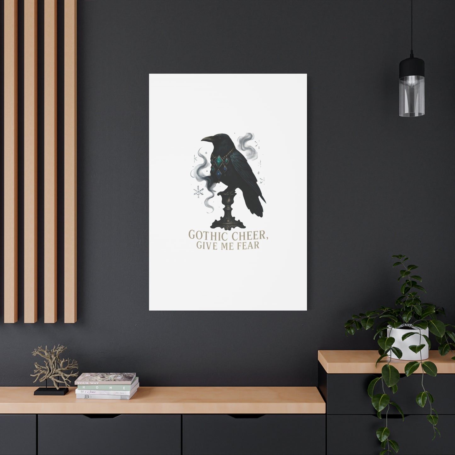 Gothic Raven Canvas Art – “Gothic Cheer, Give Me Fear” Matte Stretched Wall Decor