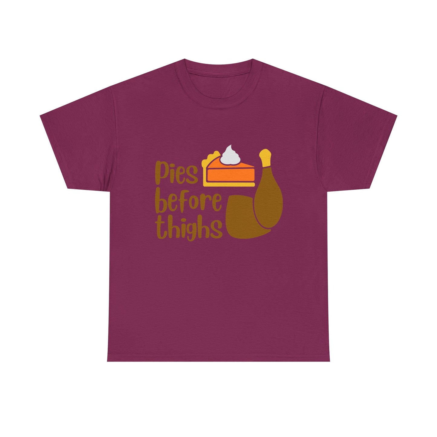 Pies Before Thighs Funny Family Thanksgiving Tee