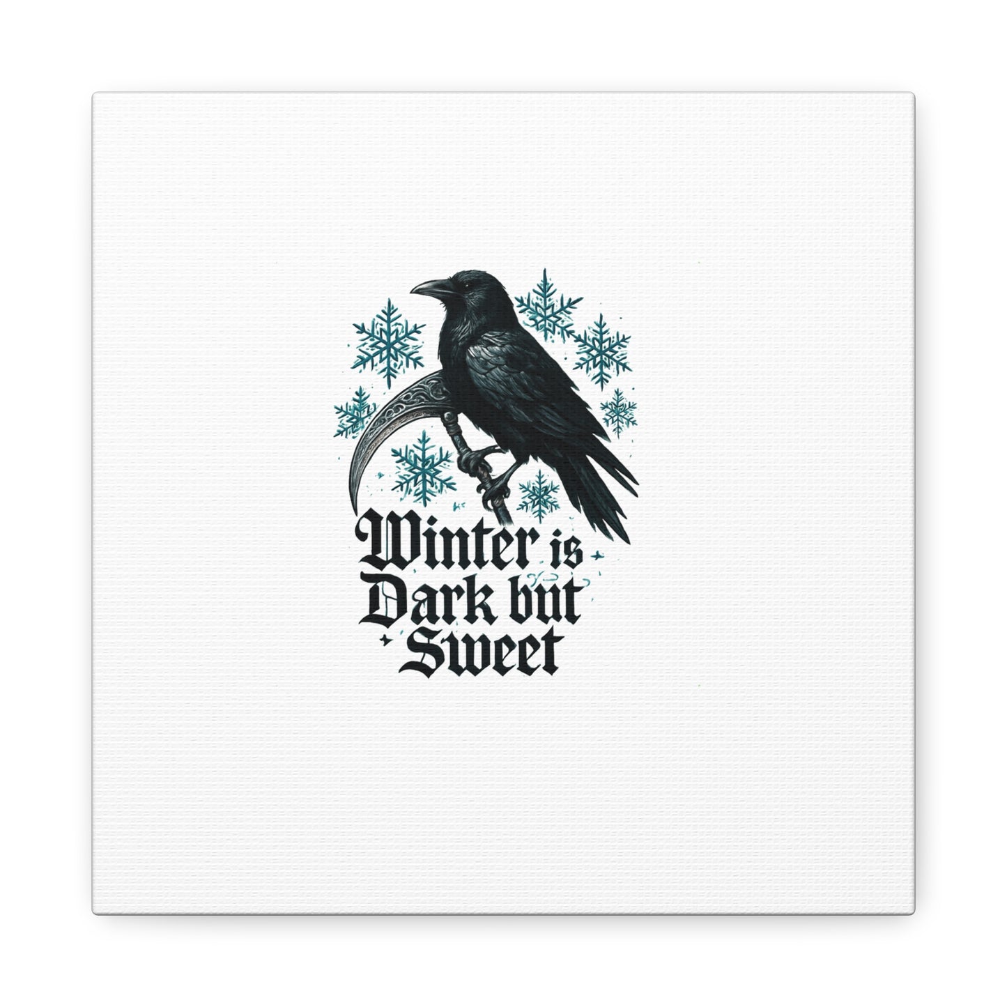 Raven Winter Canvas Art — “Winter is Dark but Sweet” Stretched Matte Print