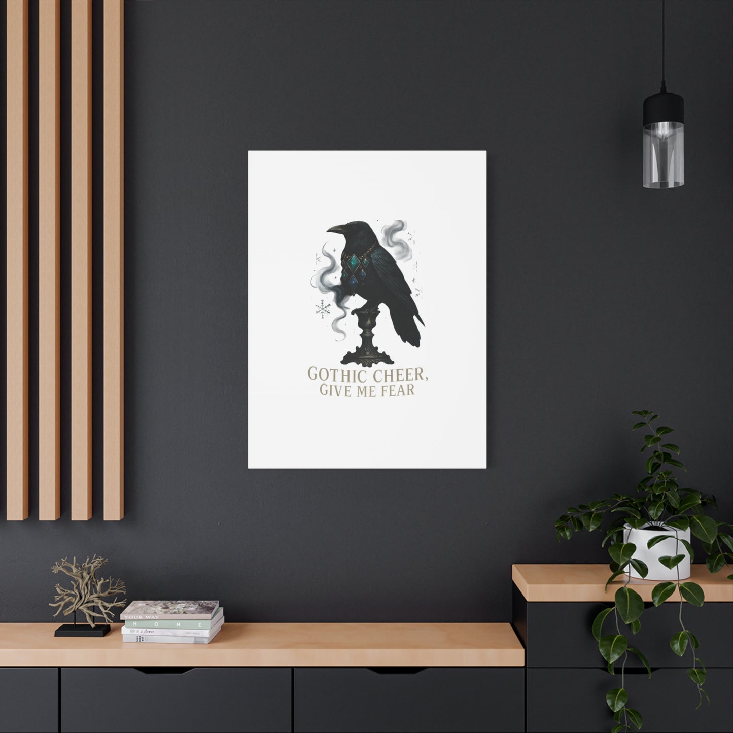 Gothic Raven Canvas Art – “Gothic Cheer, Give Me Fear” Matte Stretched Wall Decor