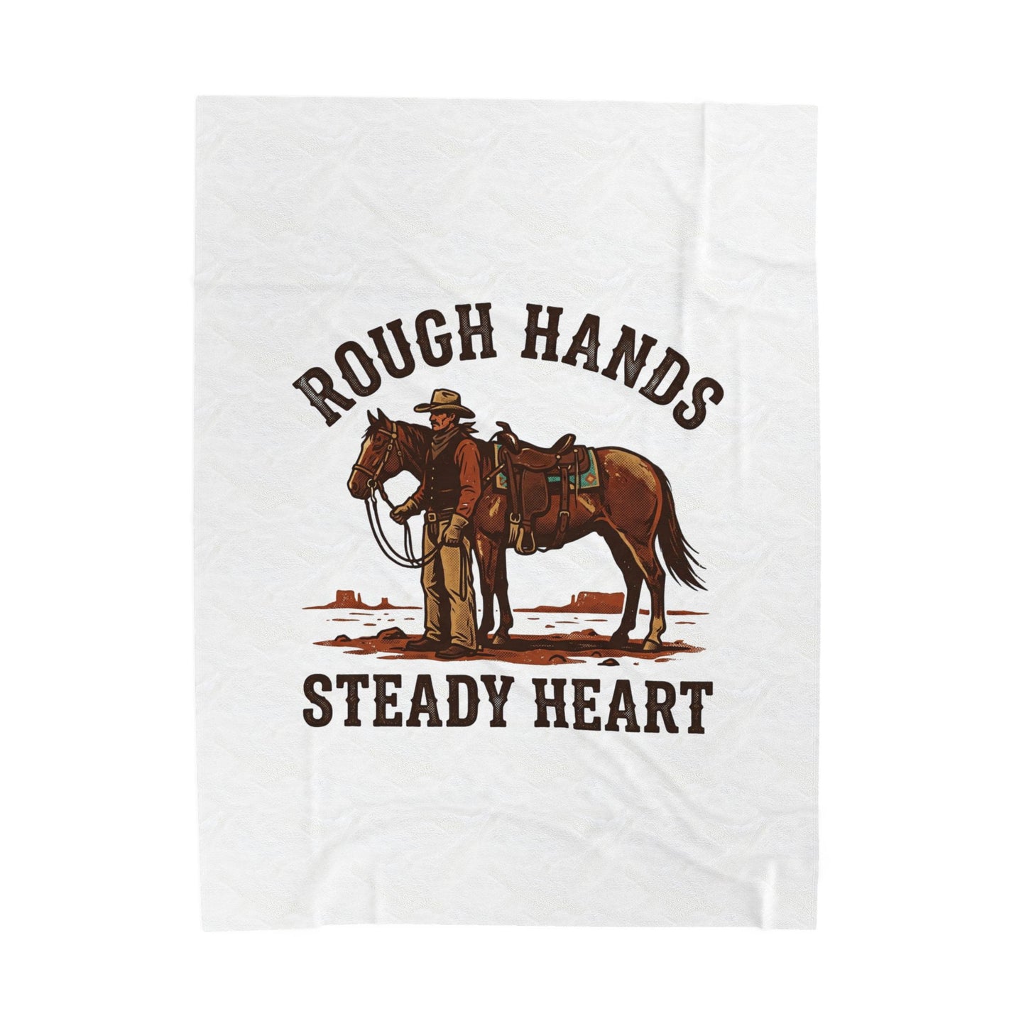 Rough Hands Steady Heart Velveteen Blanket | Western, Cowboy, Americana