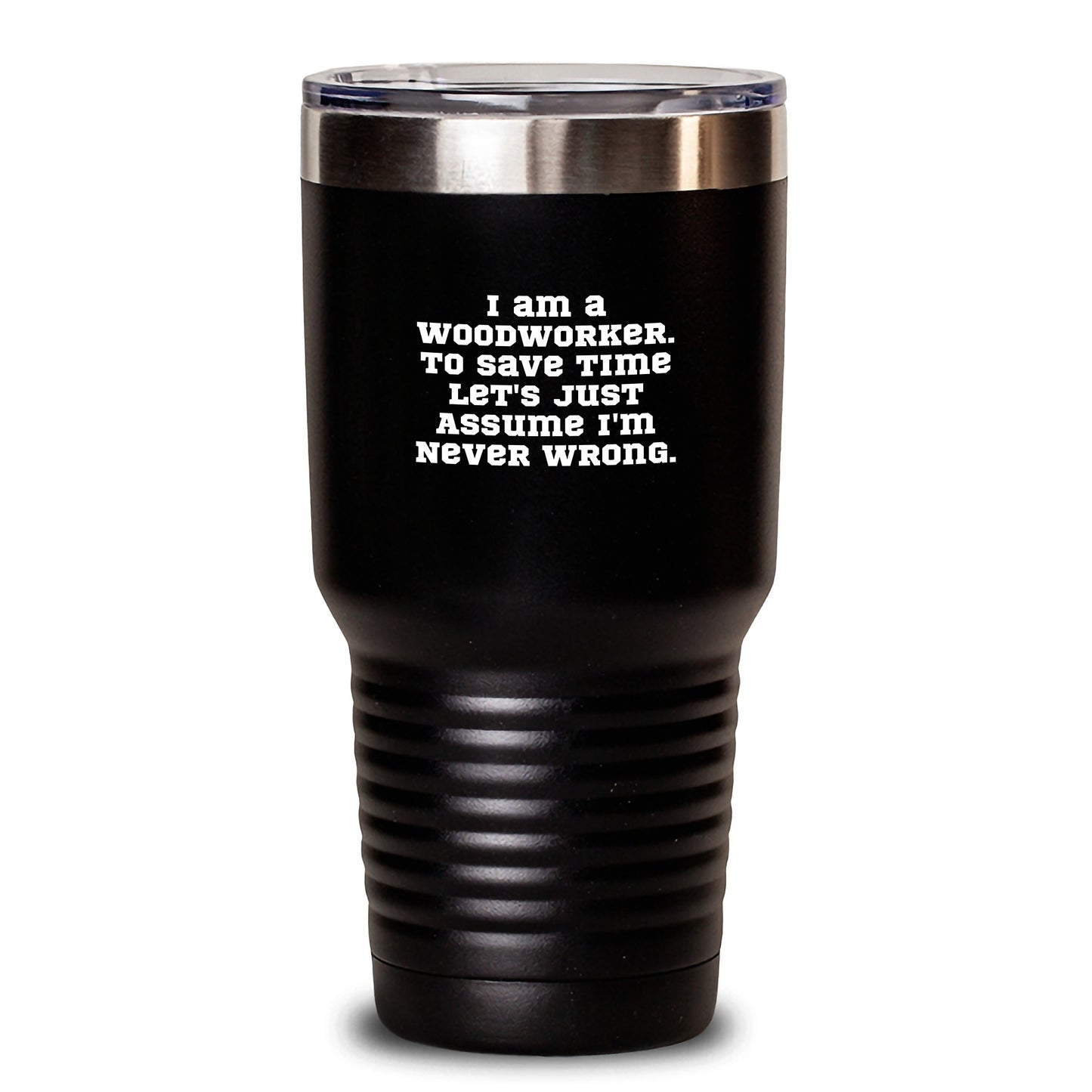 Woodworker Gifts from Friends, Unique Graduation Tumblers with Funny Quote, 20oz or 30oz Stainless Steel Vacuum Insulated Tumbler, Keeps Drinks Hot or Cold - Main