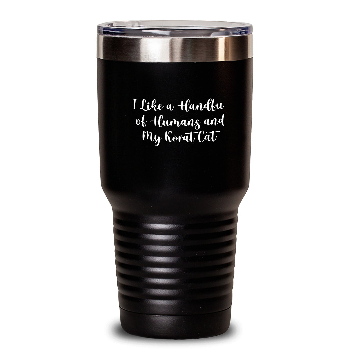 Korat Cat Lovers' Delight, Funny Quote Gifts from Family to Friends, 20oz or 30oz Tumbler for Birthday, 'I Like A Handful Of Humans And My Korat Cat' - Main