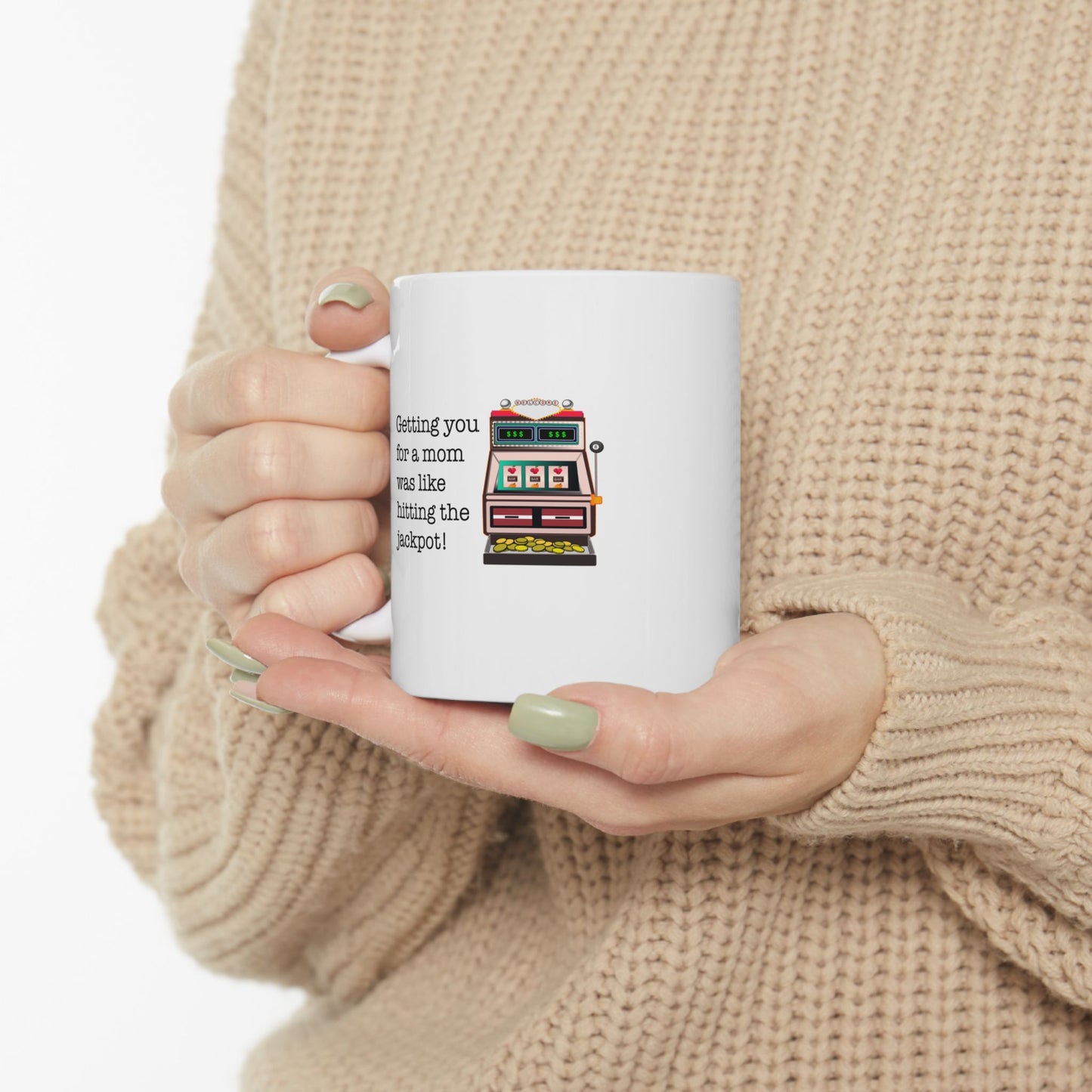 Jackpot Mom Mug 11 oz, 15 oz Mug