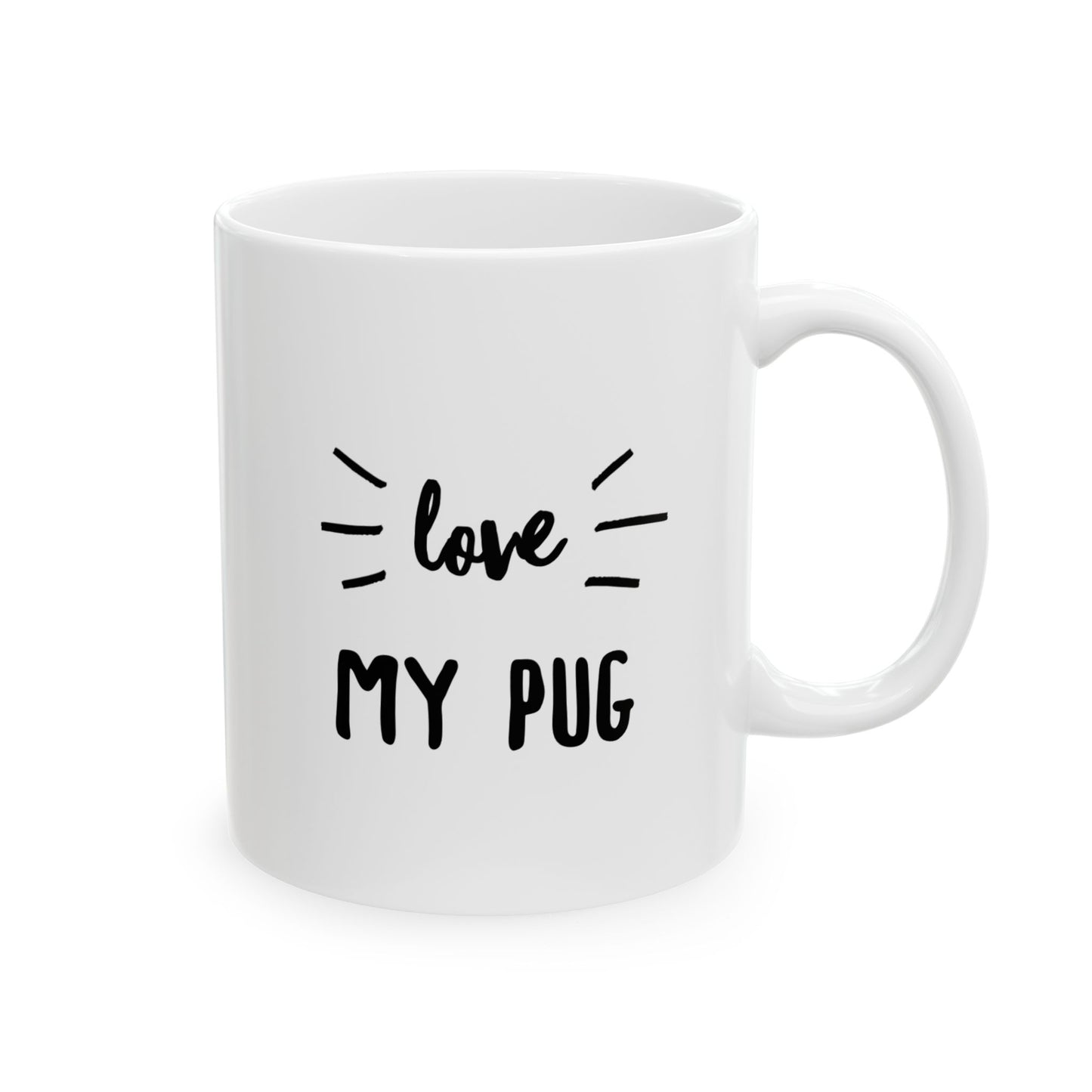 Pug Love Ceramic Mug (11oz, 15oz)