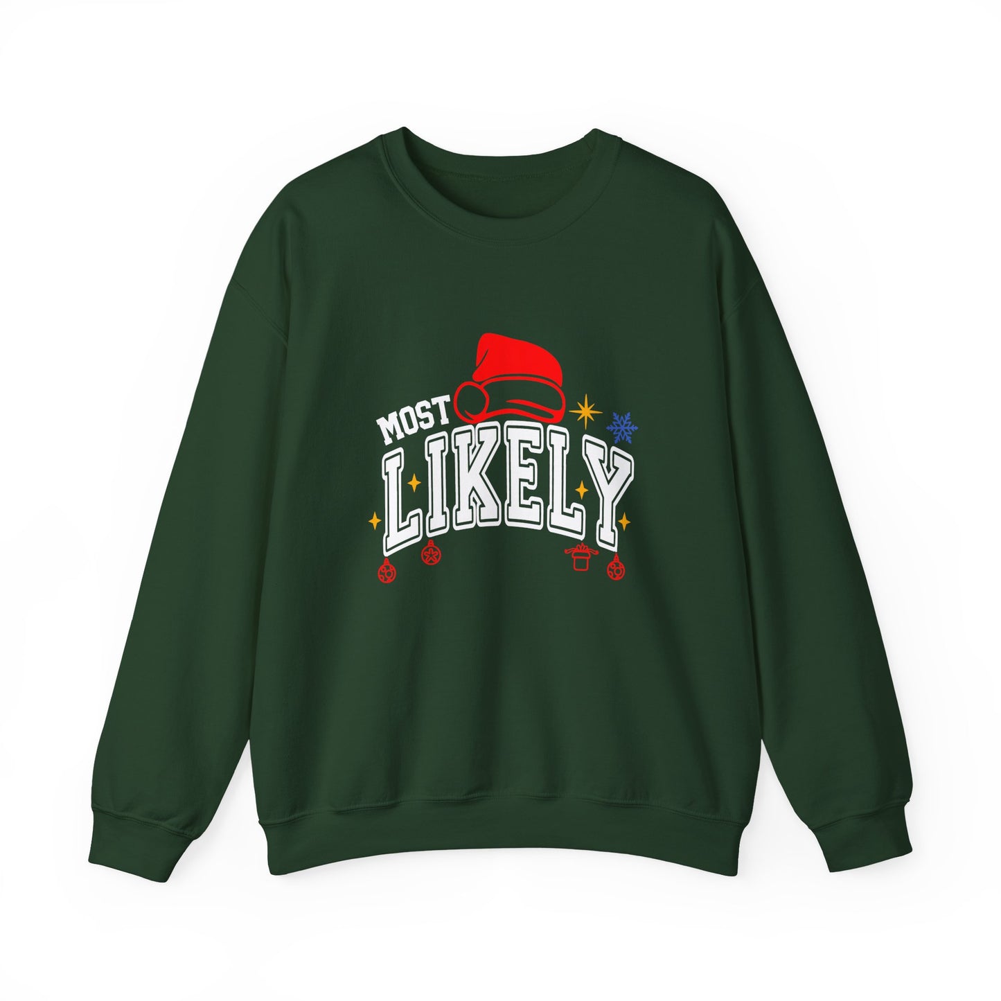 Most Likely To ... Christmas Crewneck Sweatshirt — Funny Holiday Party Sweatshirt